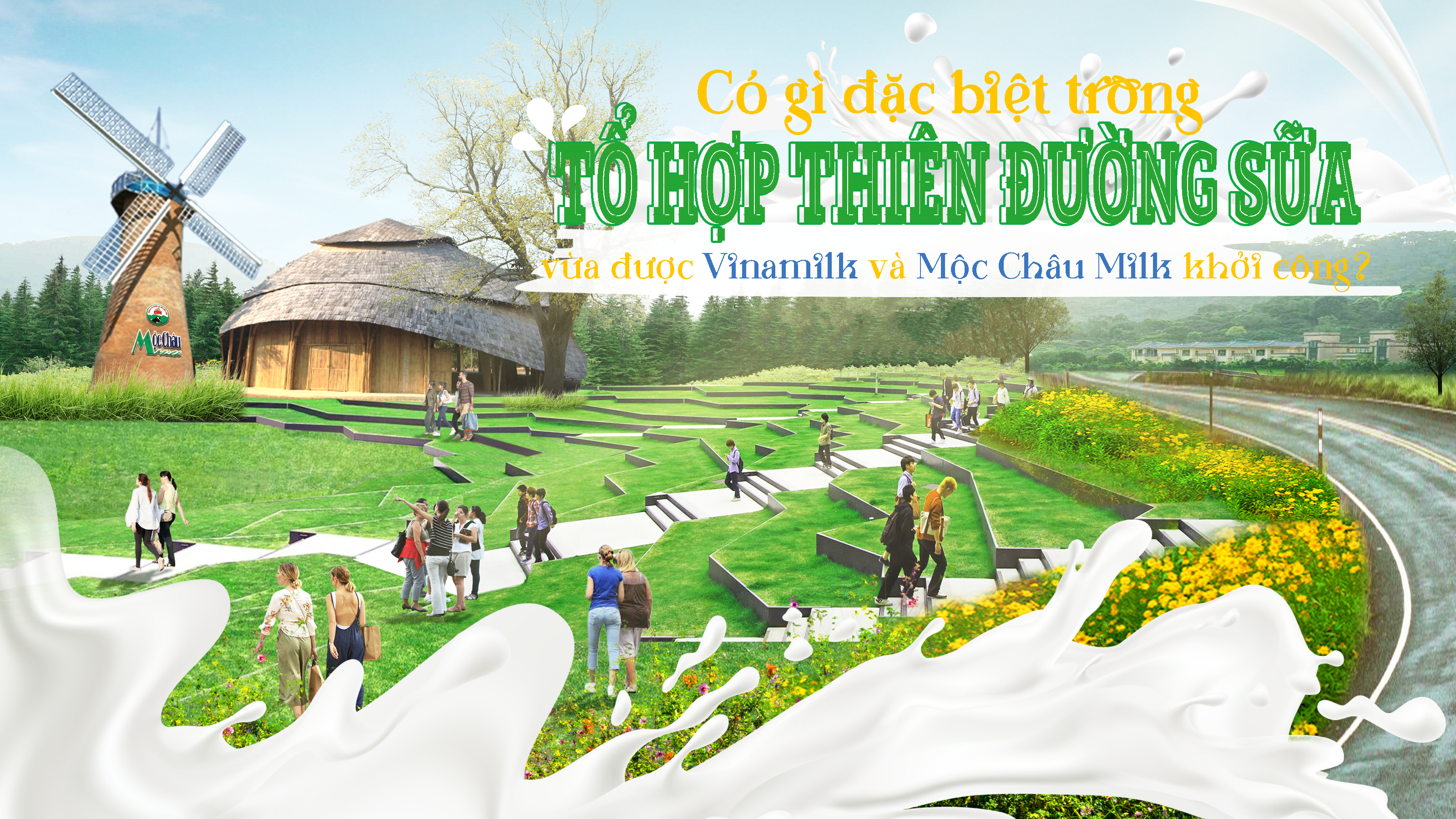 Có gì đặc biệt trong Tổ hợp Thiên đường Sữa vừa được Vinamilk và Mộc Châu Milk khởi công?