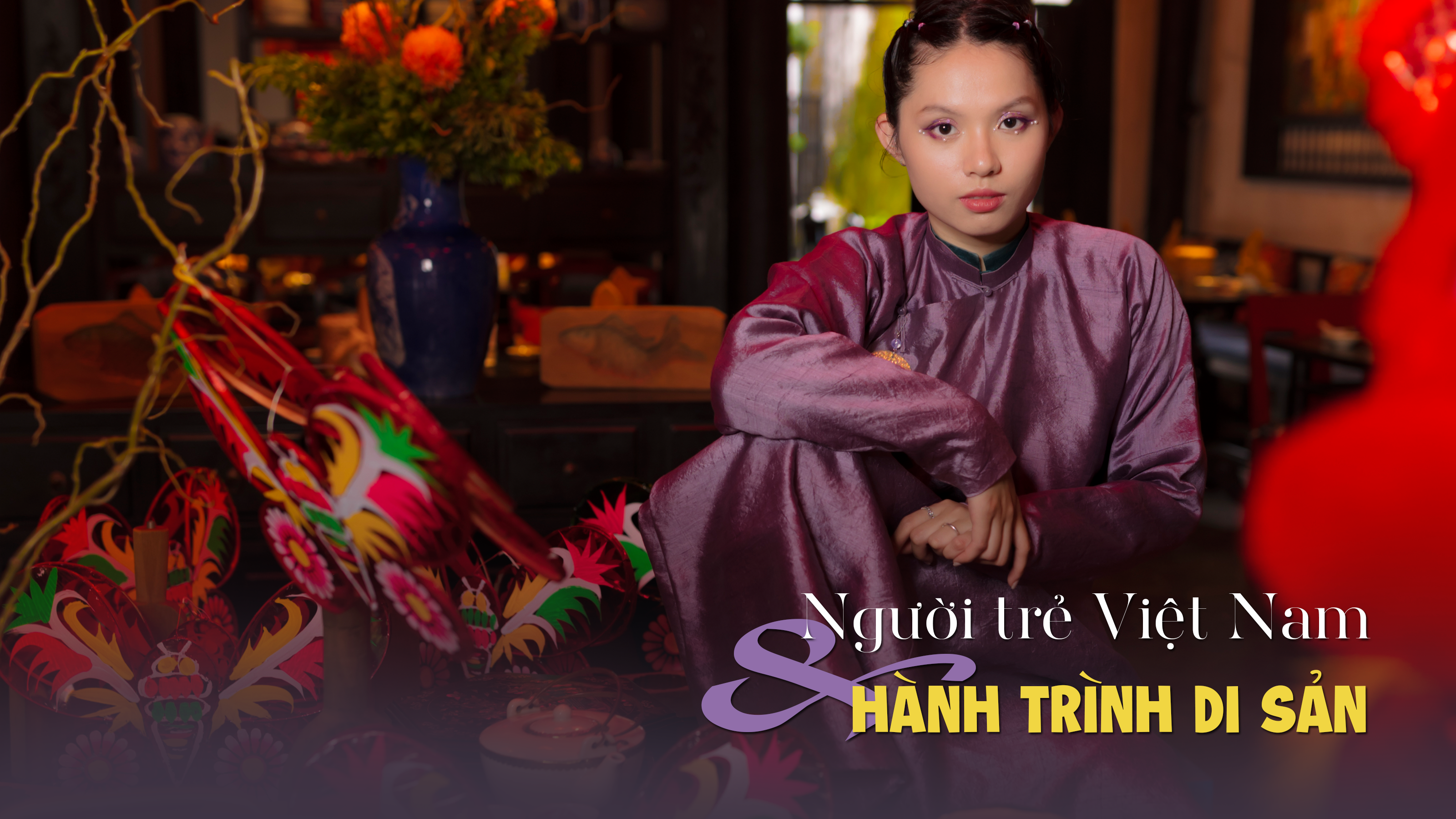 Người trẻ Việt Nam & hành trình di sản