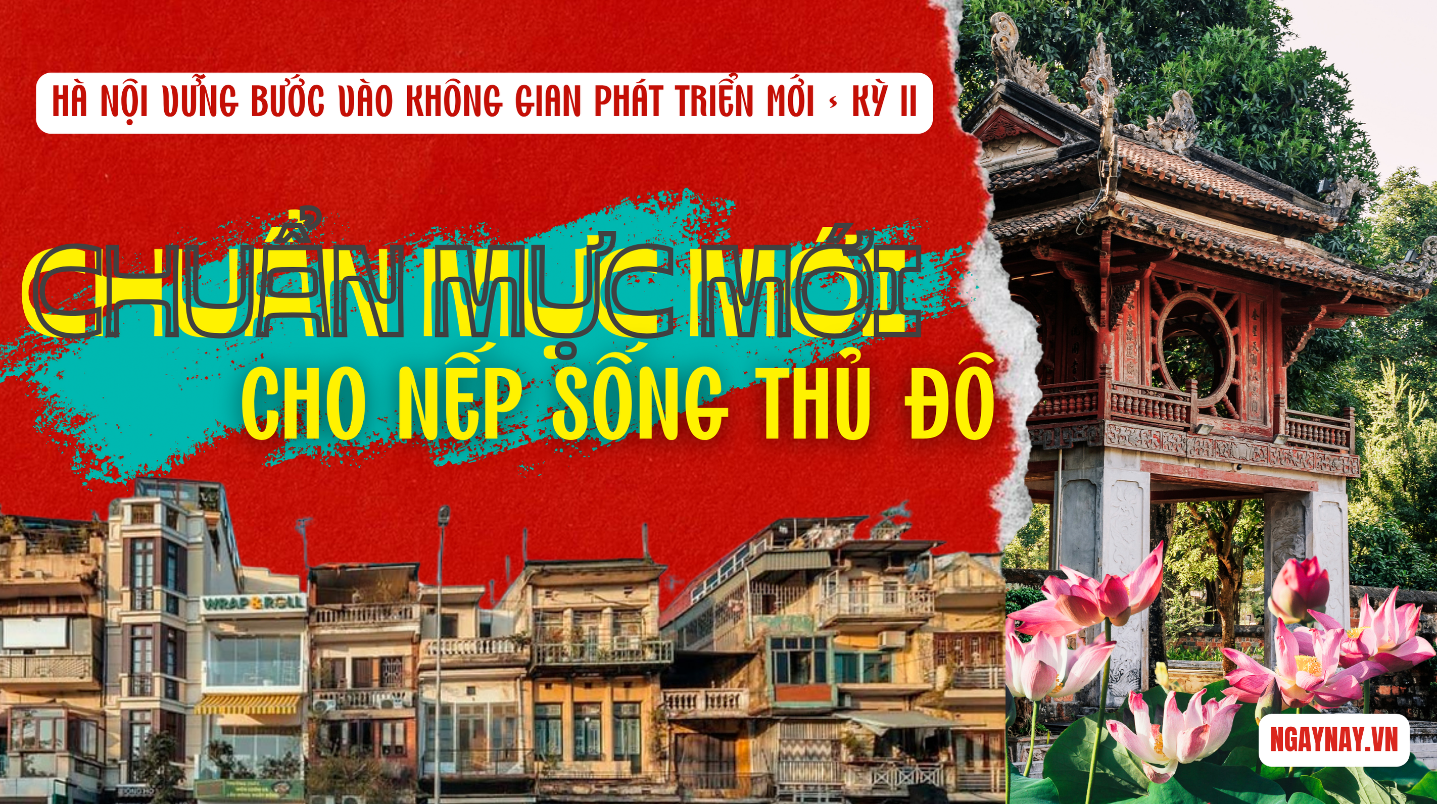 Hà Nội vững bước vào không gian phát triển mới - Kỳ 2: Chuẩn mực mới cho nếp sống Thủ đô