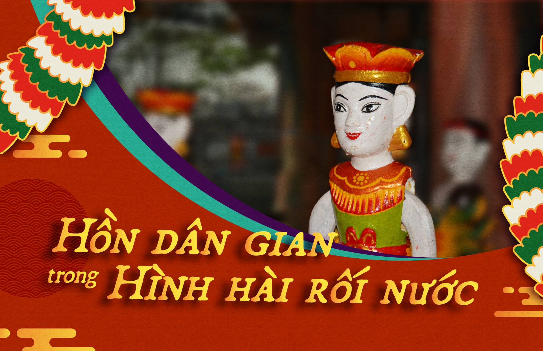 Hồn dân gian trong hình hài Rối nước