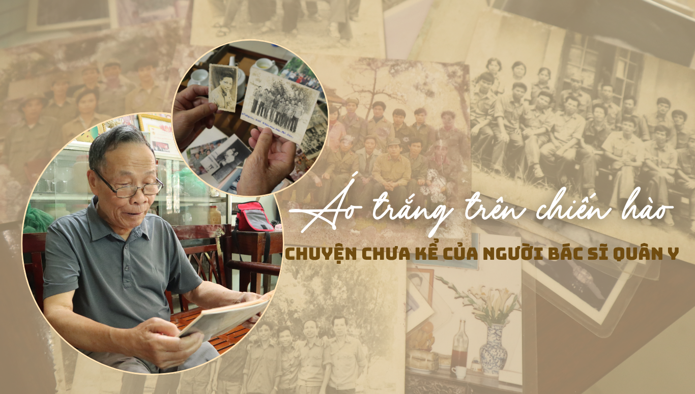 Áo trắng trên chiến hào: Chuyện chưa kể của người bác sĩ quân y 