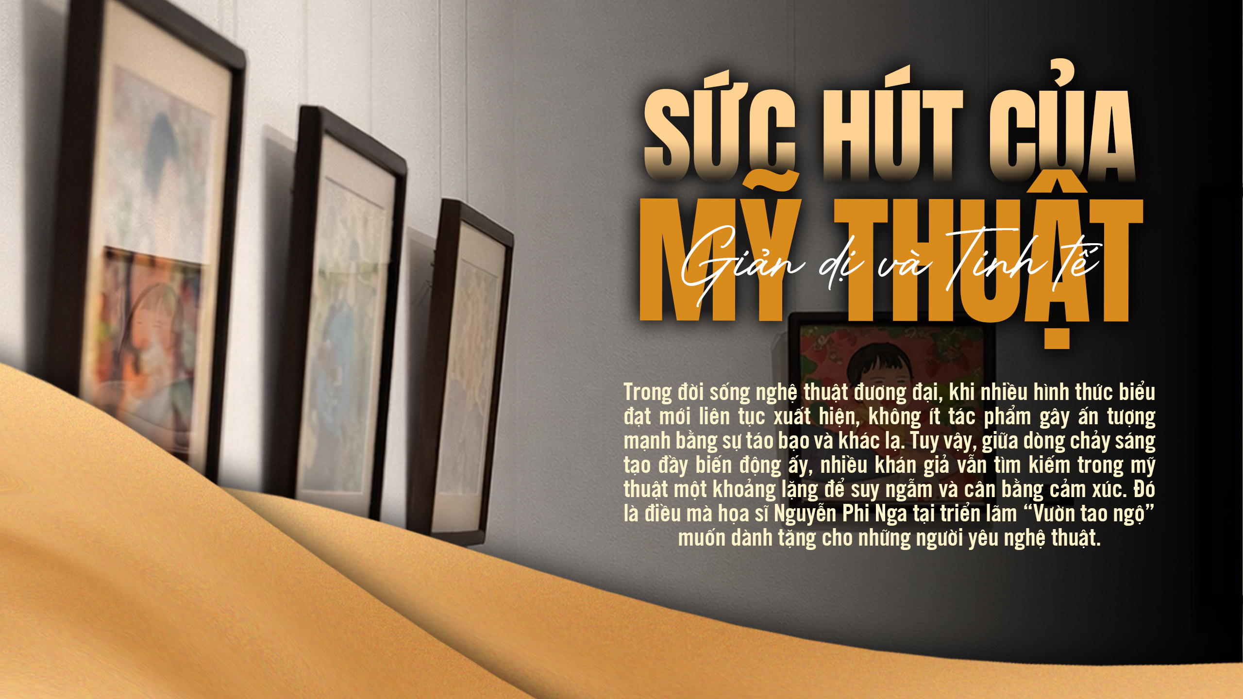 Sức hút của mỹ thuật giản dị và tinh tế