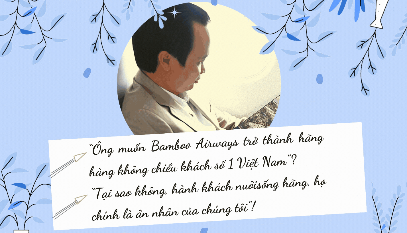 Chủ tịch Bamboo Airways: Tôi khuyến khích tiếp viên cõng hành khách, dỗ trẻ em… ảnh 1