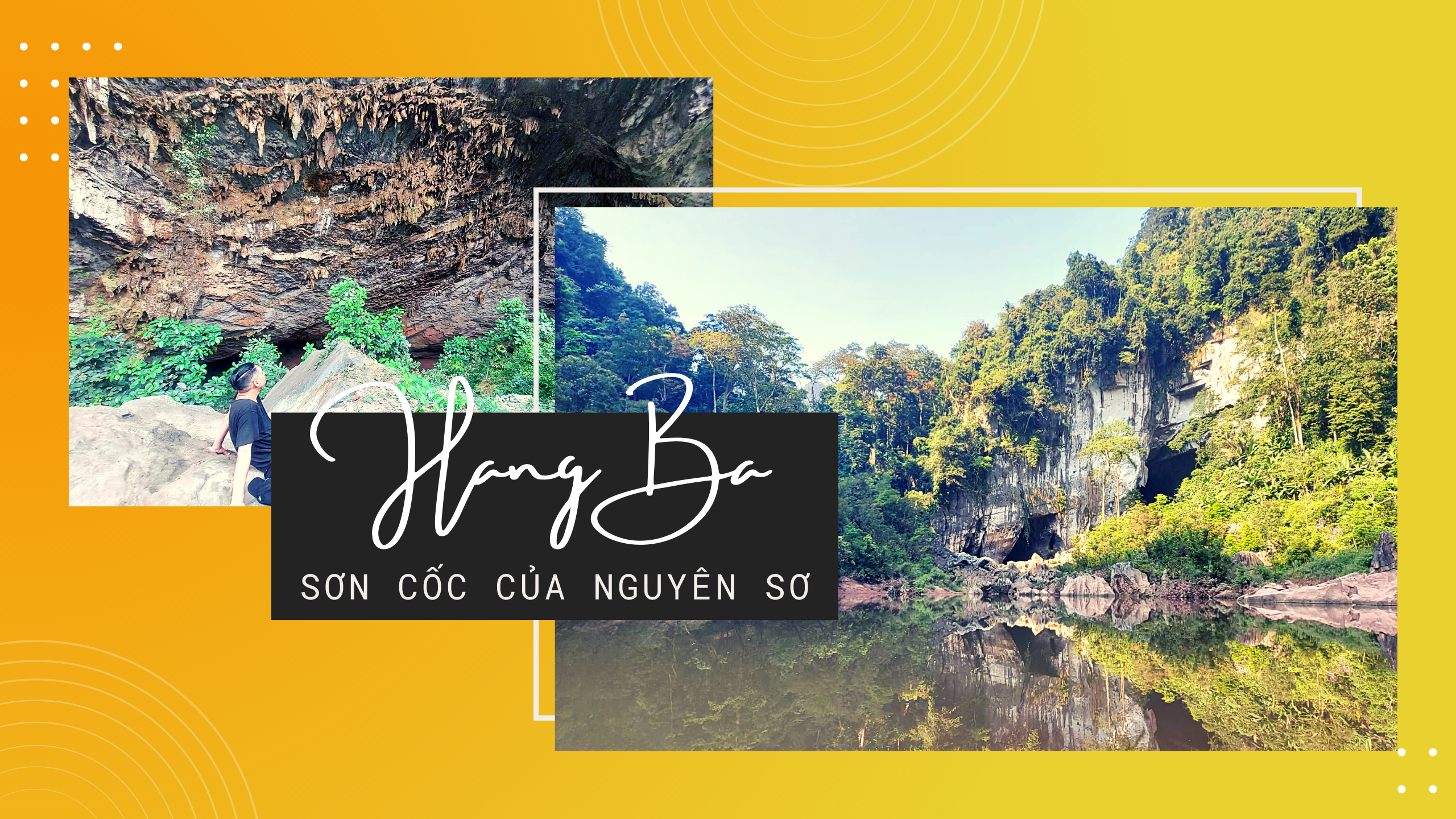 Hang Ba - Sơn cốc của nguyên sơ