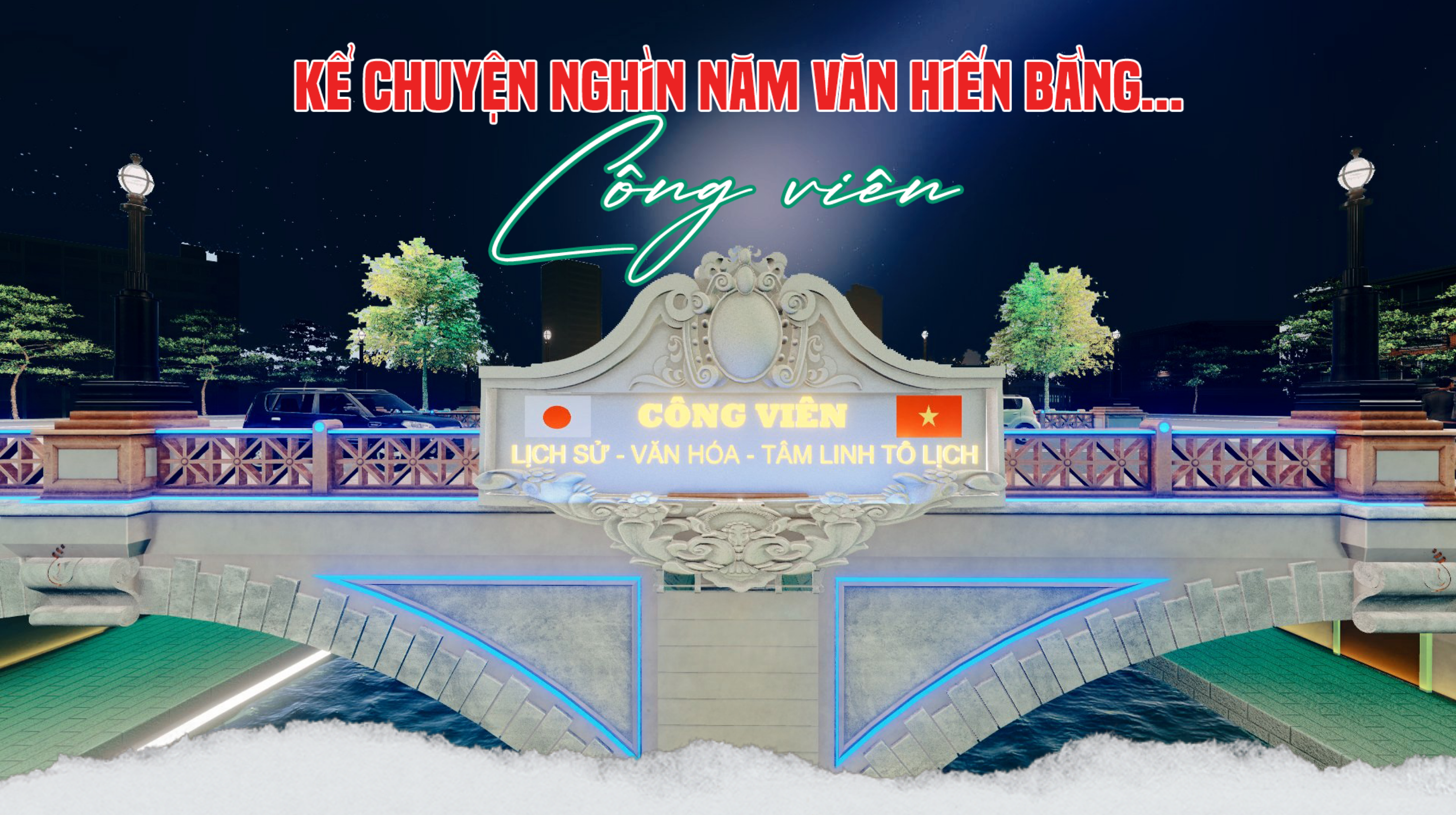 Kể chuyện nghìn năm văn hiến bằng... công viên