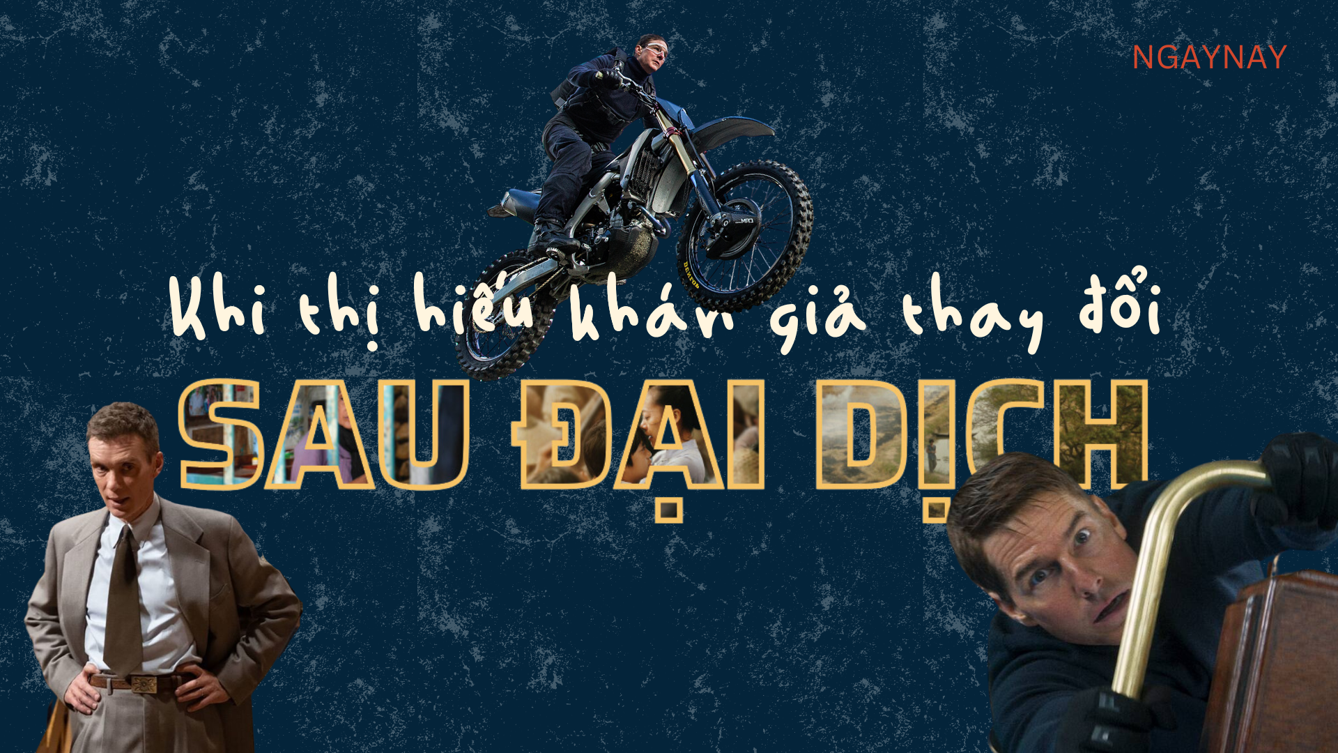 Khi thị hiếu khán giả thay đổi sau đại dịch