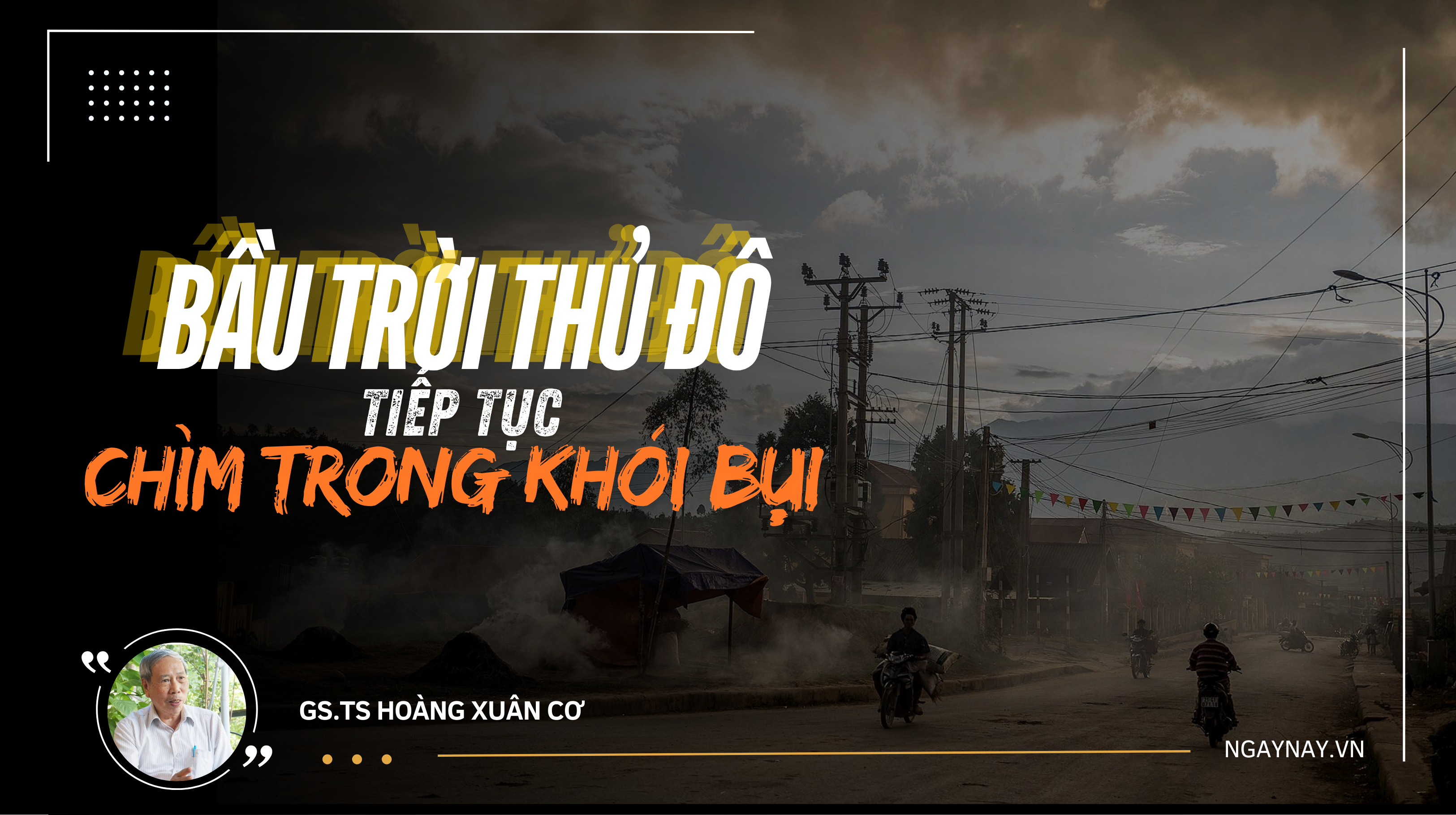 Bầu trời Thủ đô tiếp tục chìm trong khói bụi