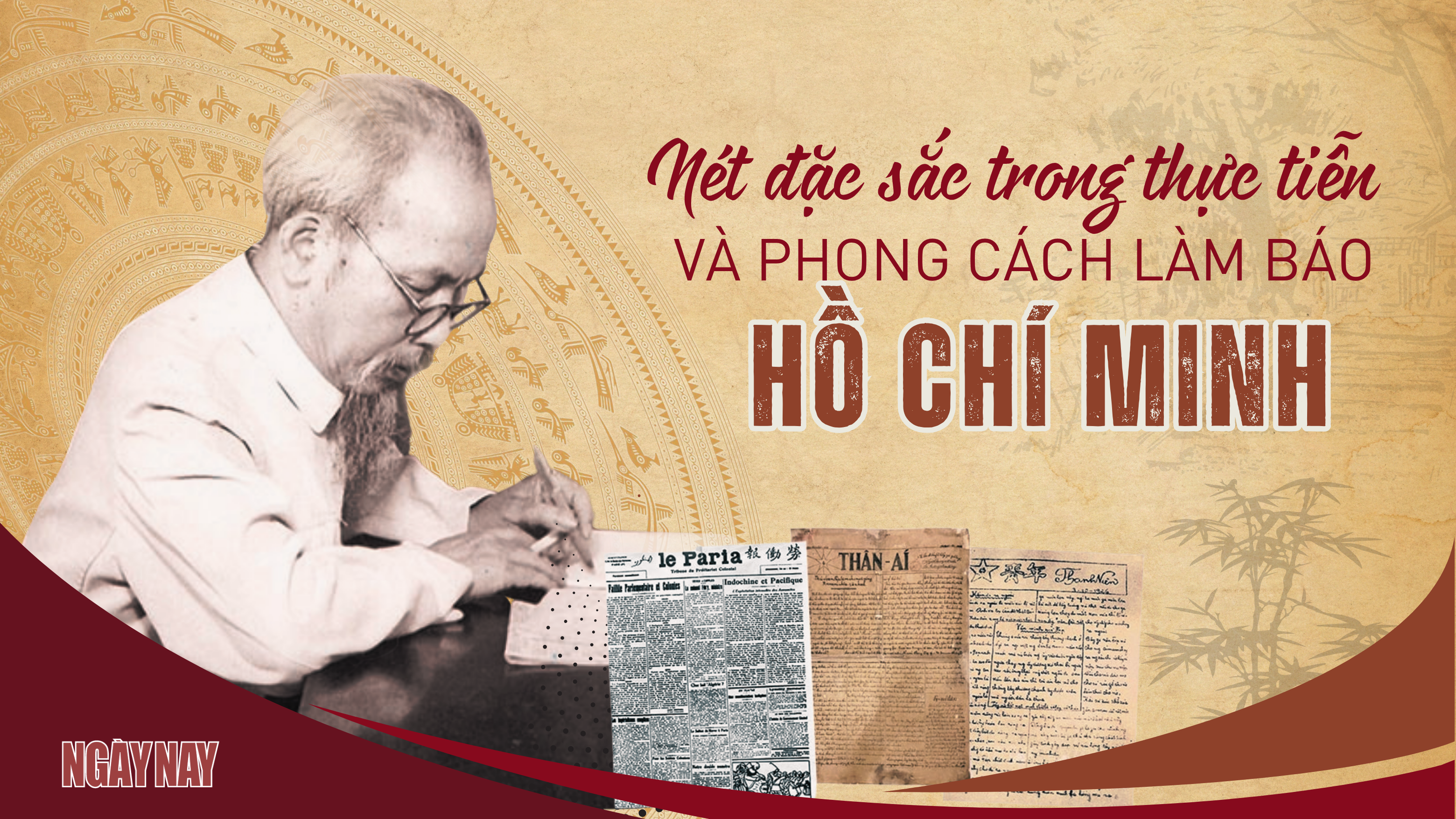 Nét đặc sắc trong thực tiễn và phong cách làm báo của Chủ tịch Hồ Chí Minh