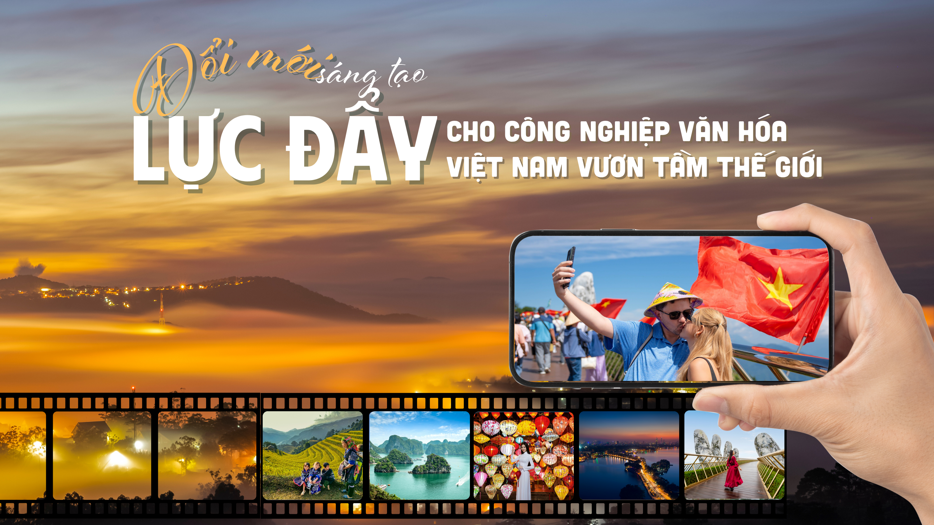 Đổi mới sáng tạo - Lực đẩy cho công nghiệp văn hóa Việt Nam vươn tầm thế giới