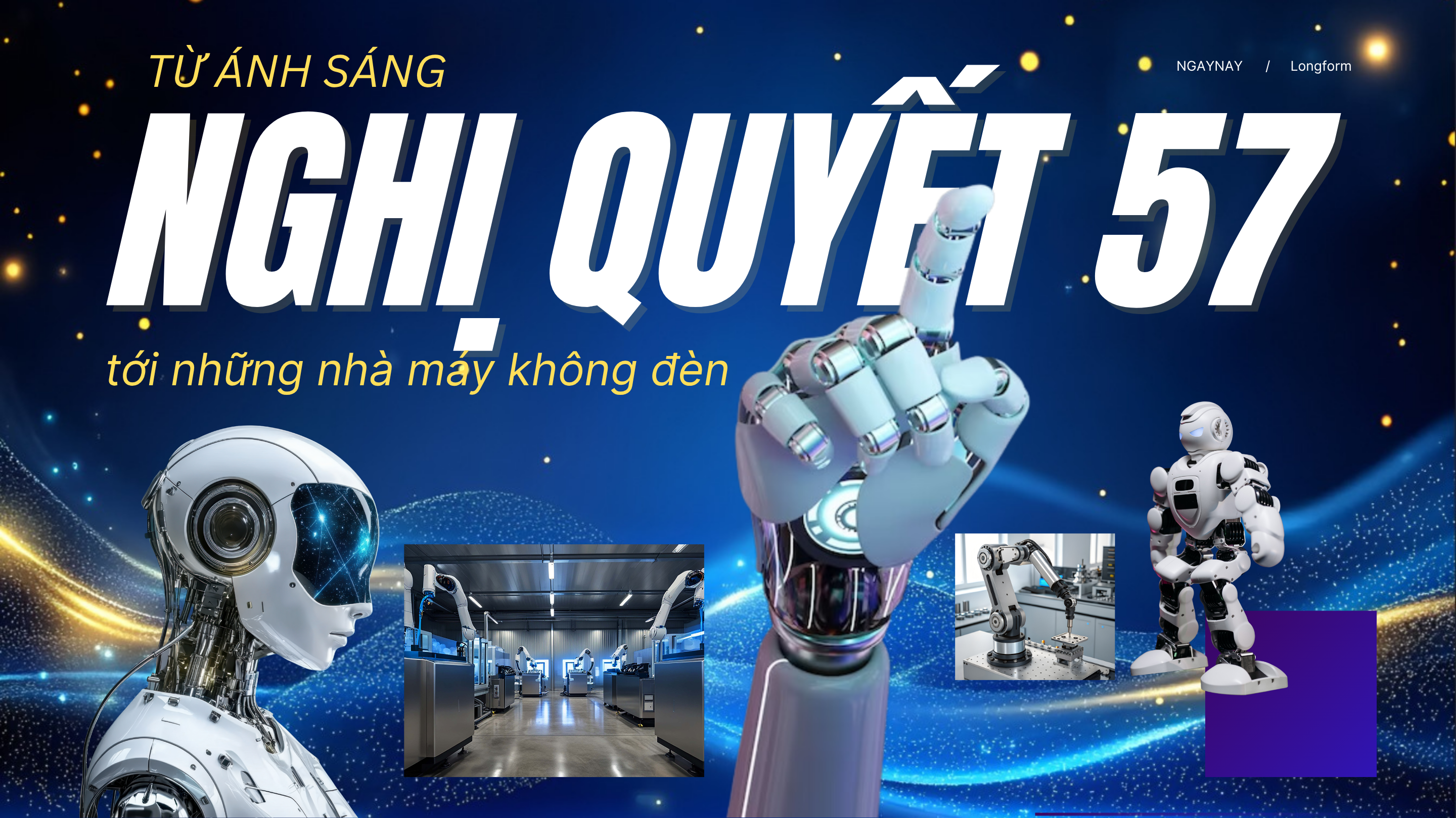 Từ ánh sáng Nghị quyết 57 tới những nhà máy không đèn