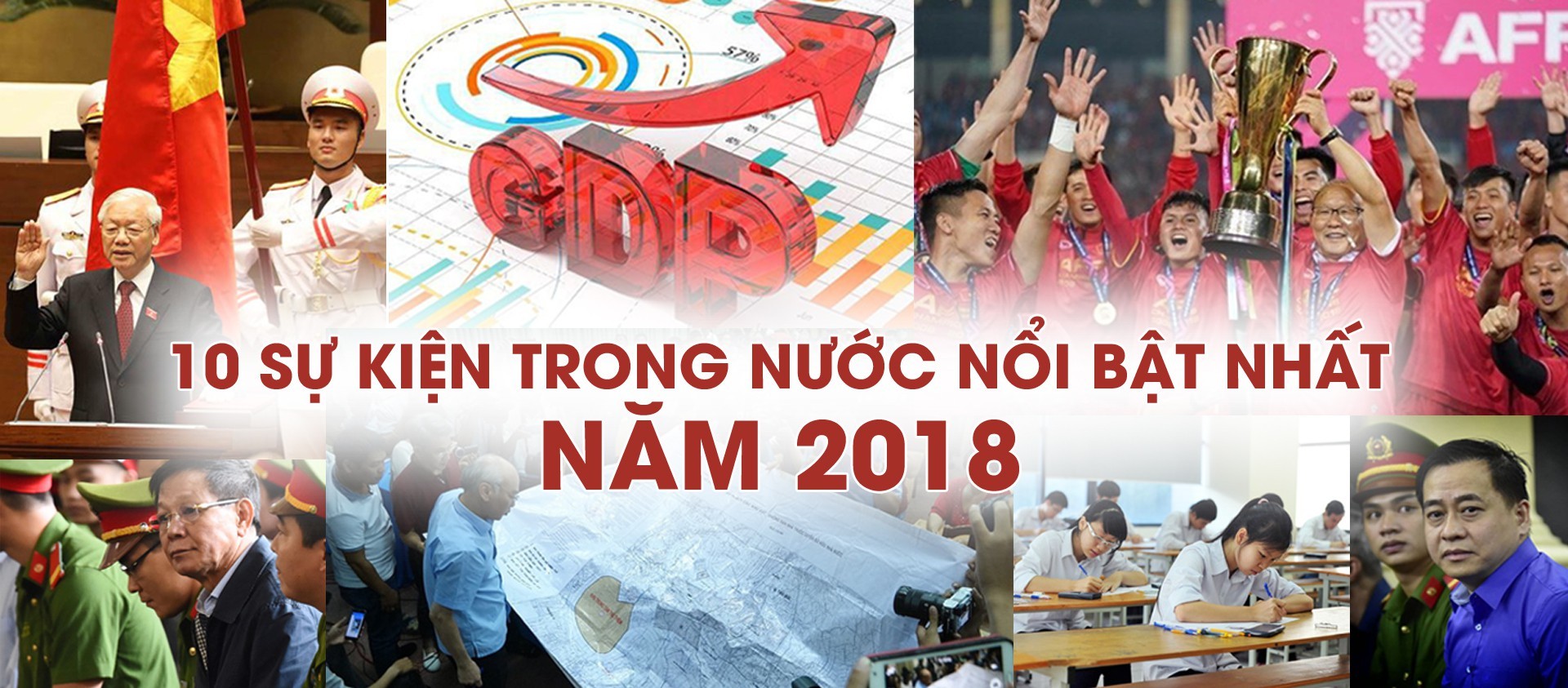 10 sự kiện trong nước nổi bật nhất năm 2018 ảnh 1