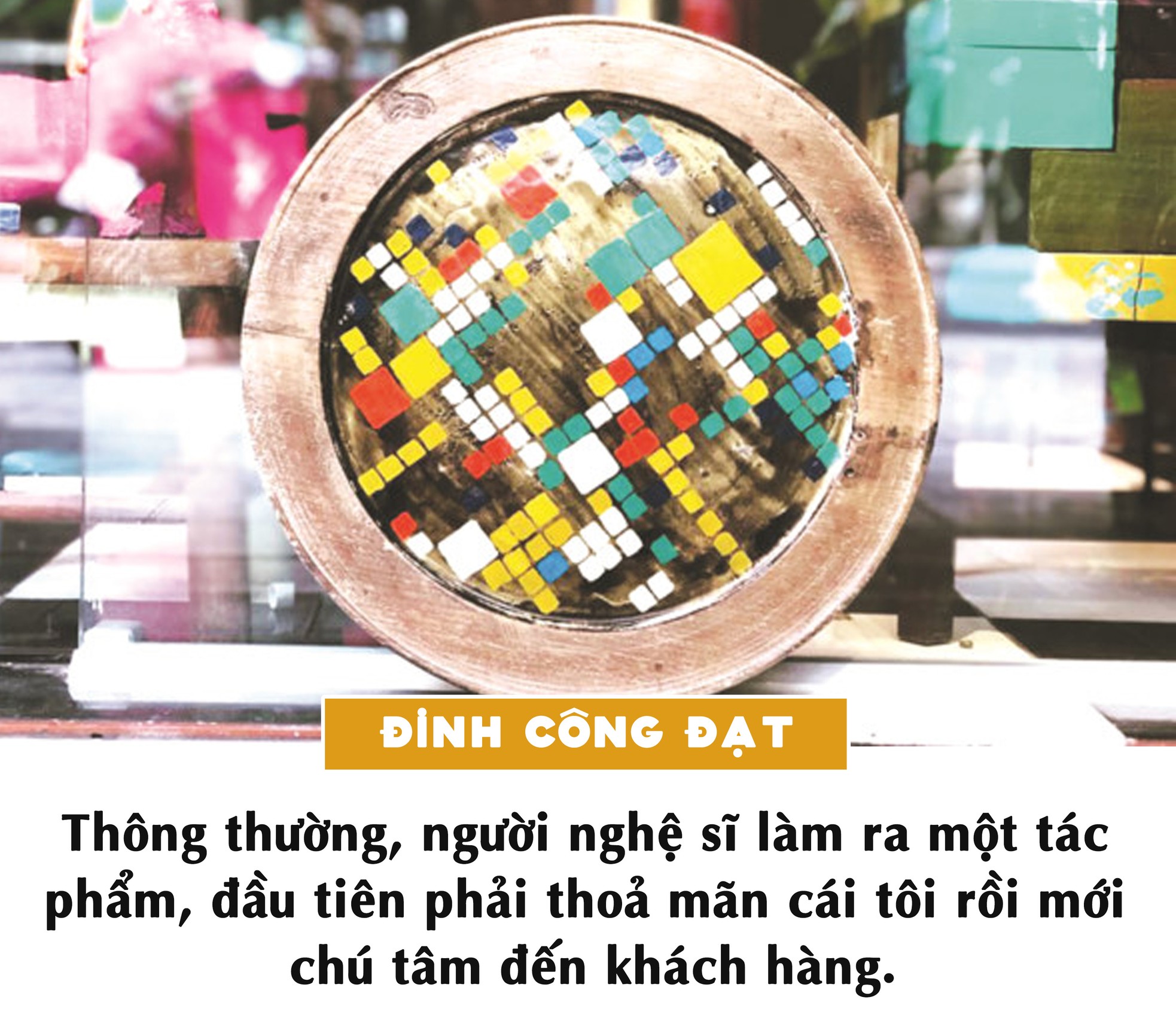 Đinh Công Đạt người thợ làm đẹp tháng năm ảnh 6