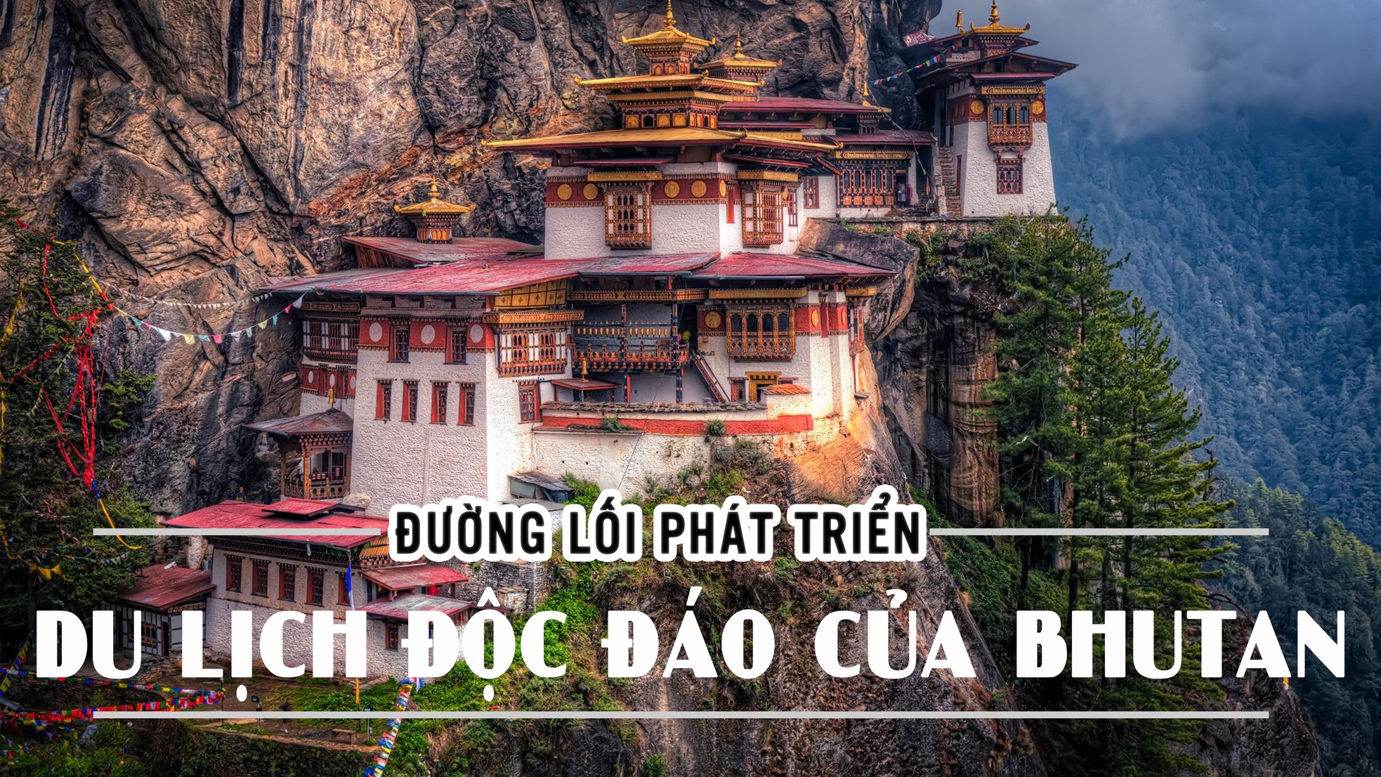 Đường lối phát triển du lịch độc đáo của Bhutan ảnh 1