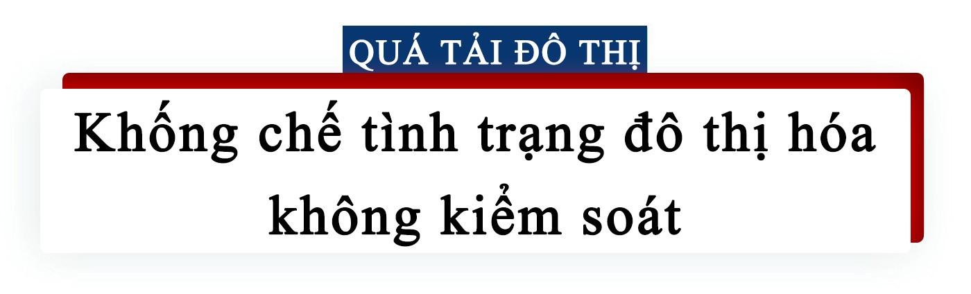 Đô thị hóa theo chiều rộng - Bài toán đau đầu của các nước nghèo ảnh 7