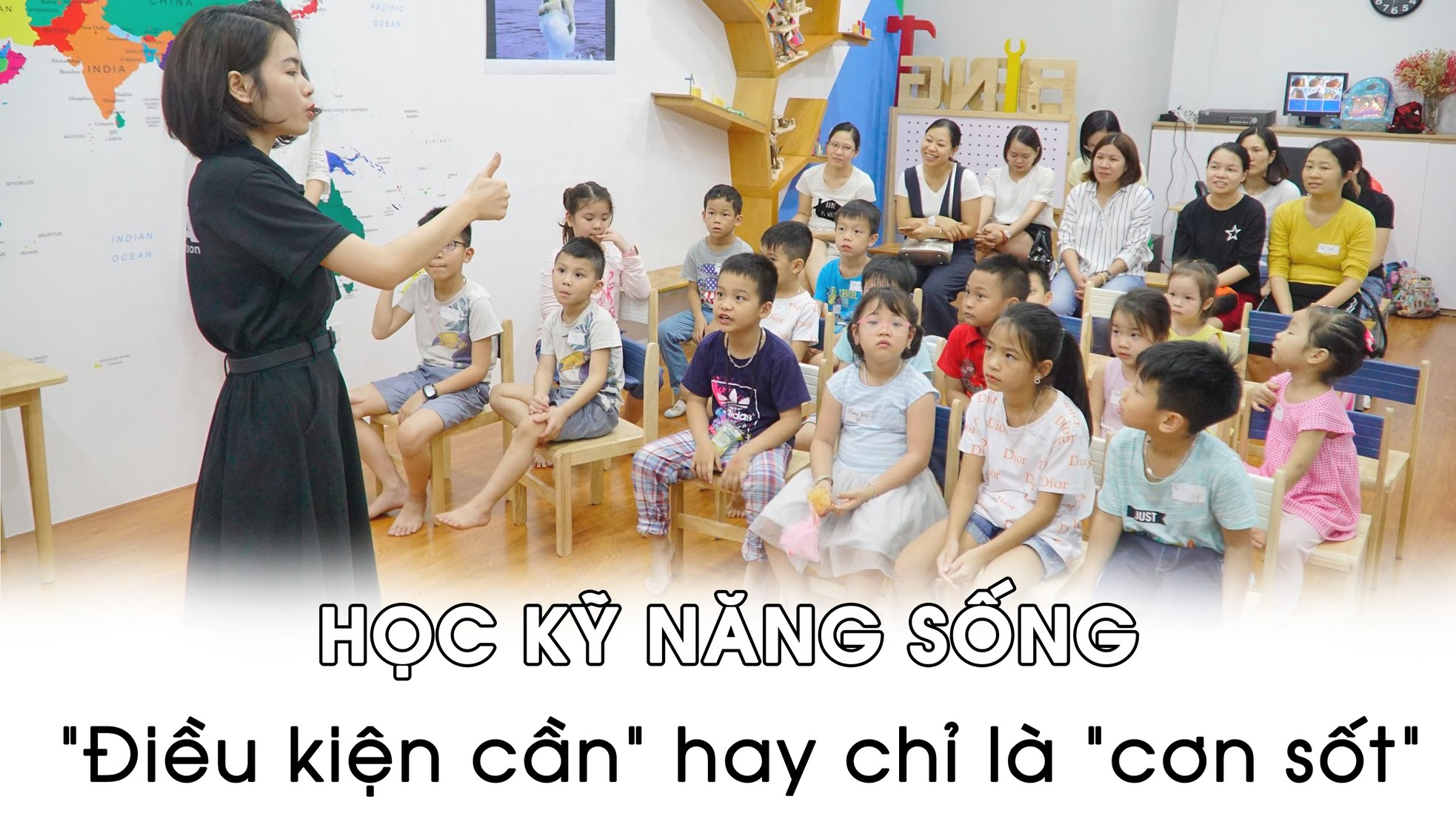 Học kỹ năng sống - 'Điều kiện cần' hay chỉ là 'cơn sốt' ảnh 1