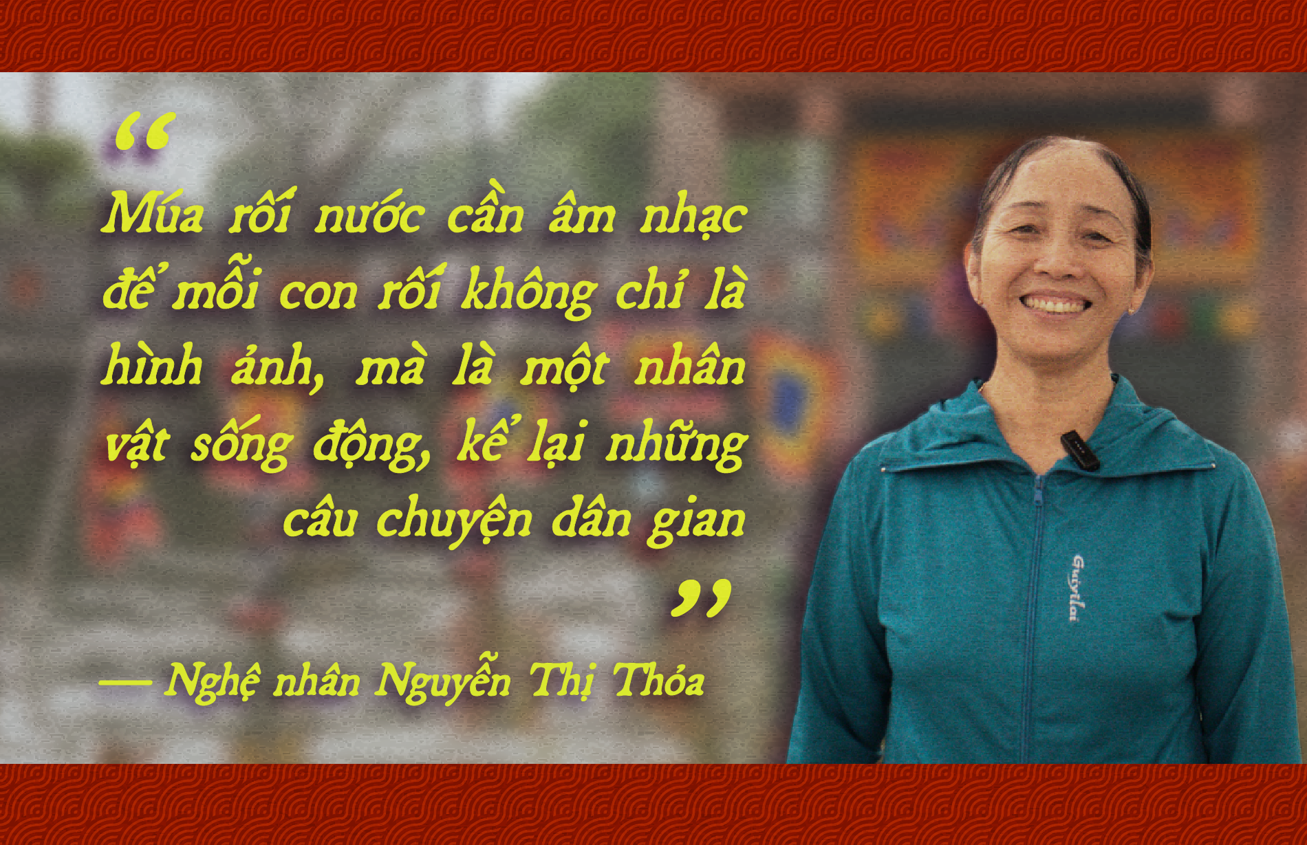 Hồn dân gian trong hình hài Rối nước ảnh 3