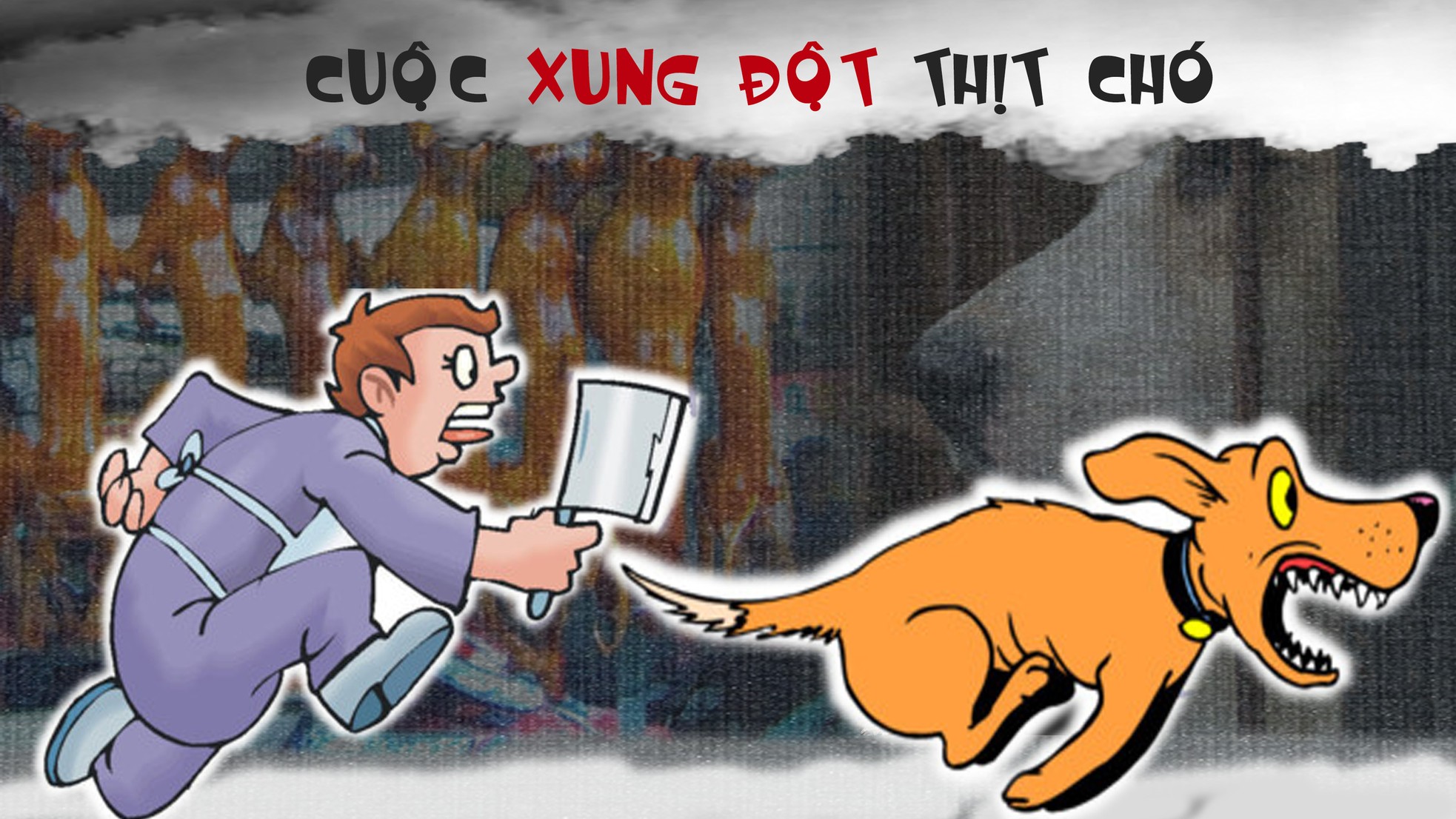 Cuộc xung đột thịt chó ảnh 1