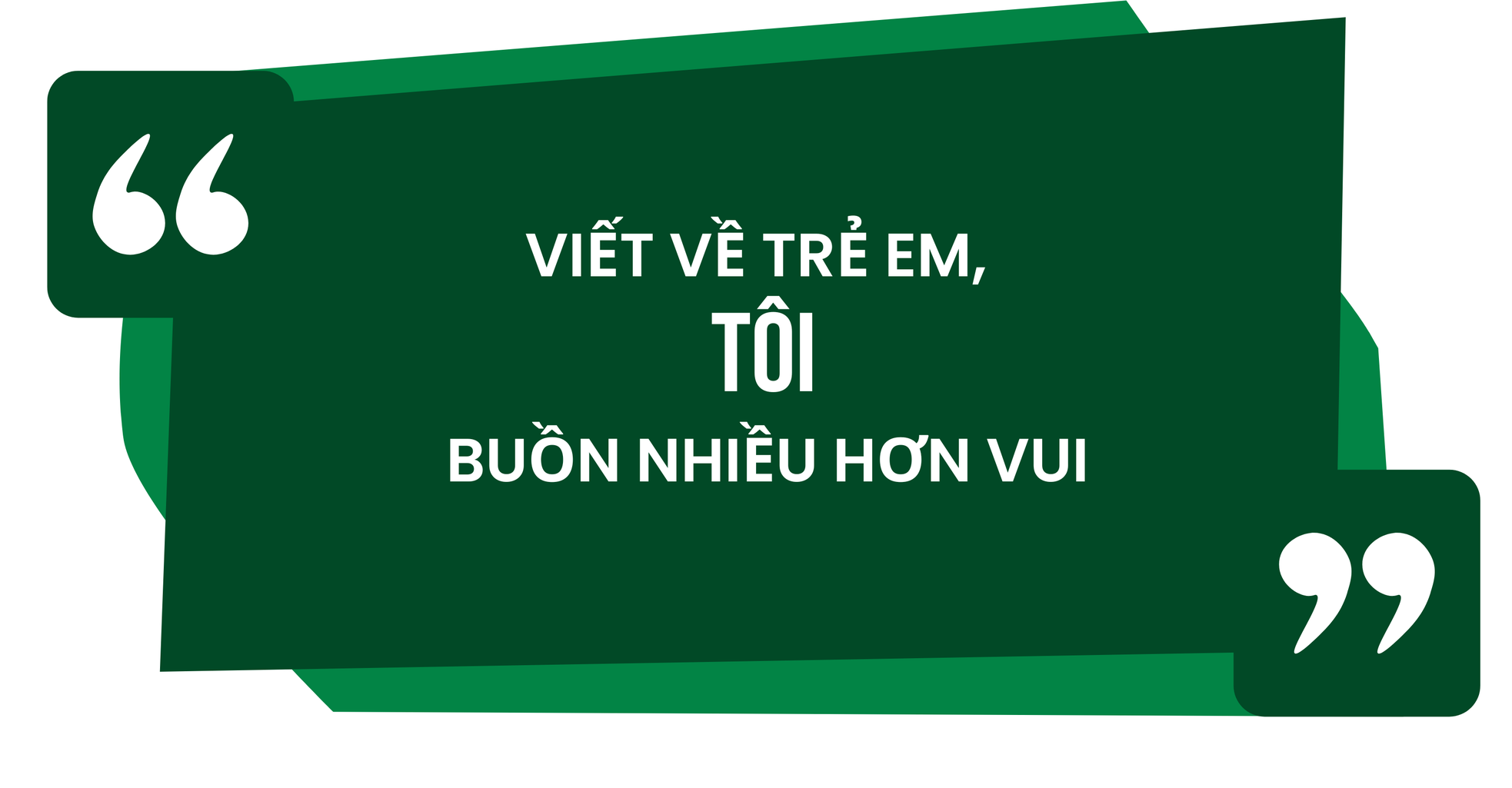 Vui buồn những phóng viên chuyên viết về trẻ em ảnh 3