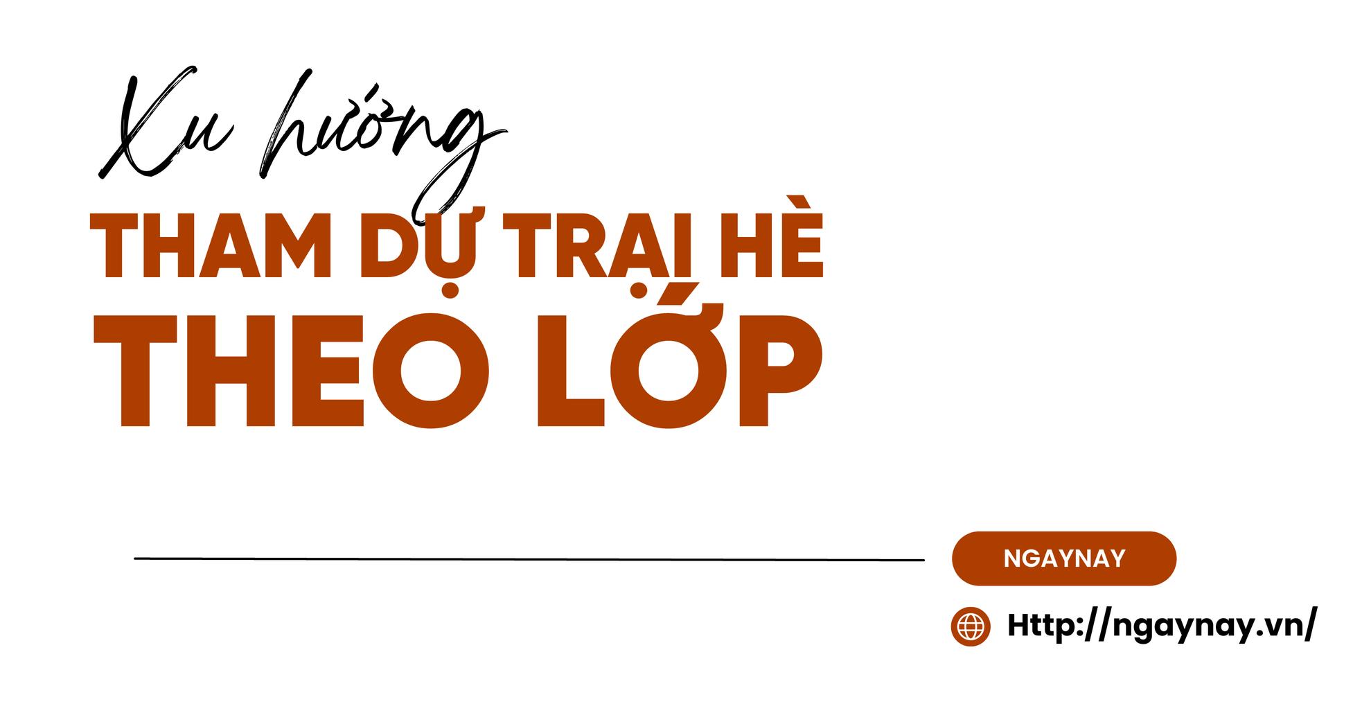 Học gì trong những trại hè? ảnh 1