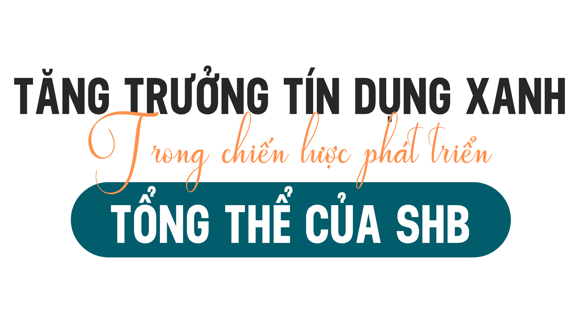 SHB được vinh danh “Ngân hàng có tác động ESG tốt nhất Việt Nam” ảnh 3