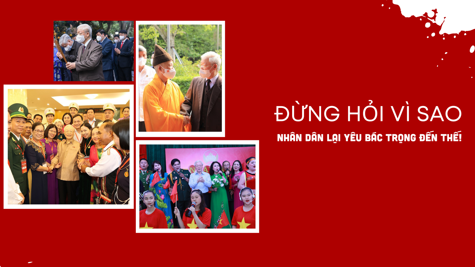 Vì sao dân yêu ông Nguyễn Phú Trọng? ảnh 2