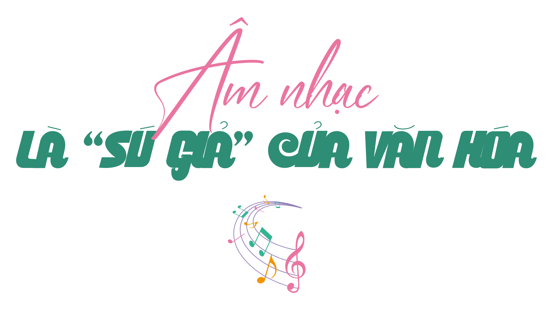 Sứ giả văn hóa trên từng nốt nhạc ảnh 6