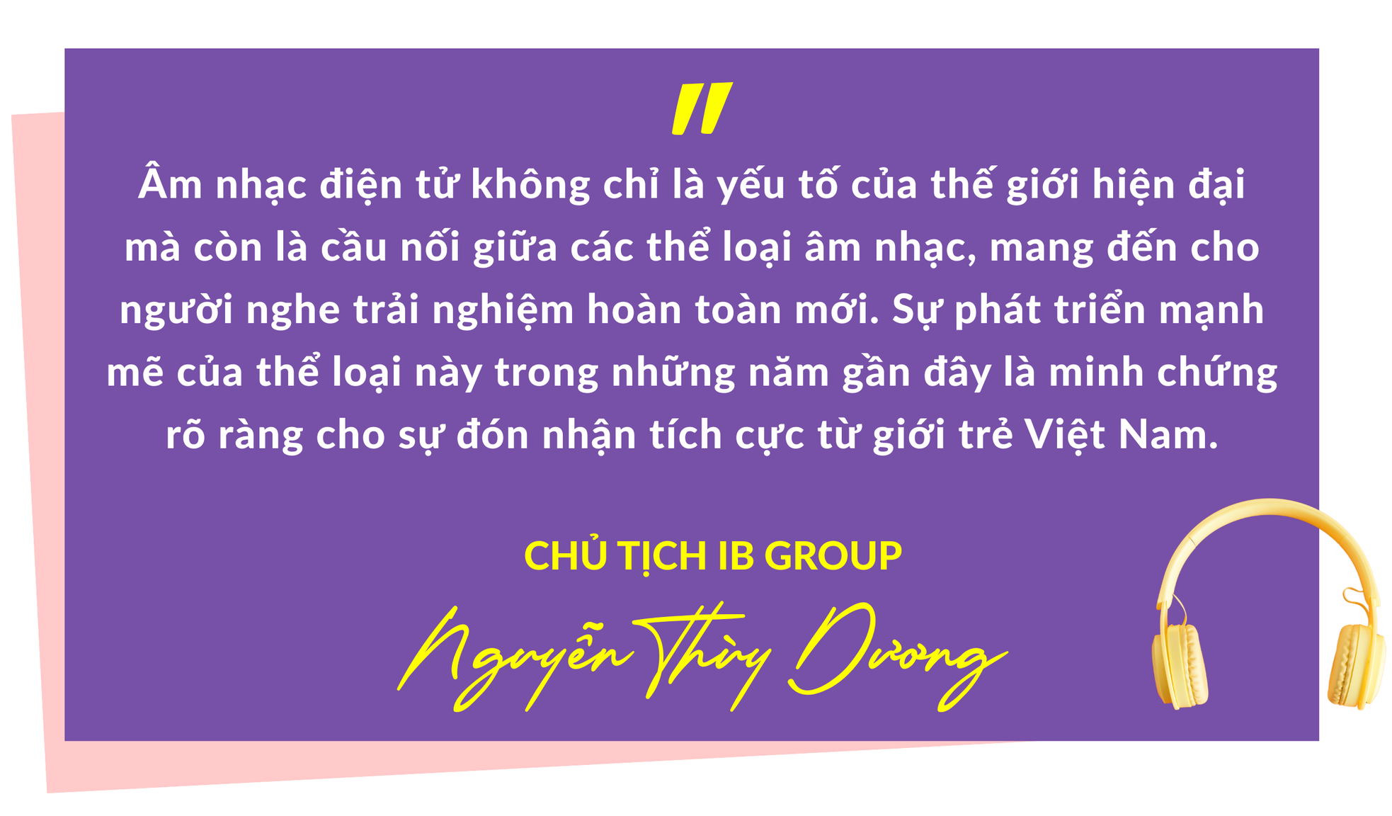 Nhà sản xuất Nguyễn Thùy Dương - Chủ tịch IB Group: Kết nối âm nhạc Việt Nam và thế giới ảnh 6