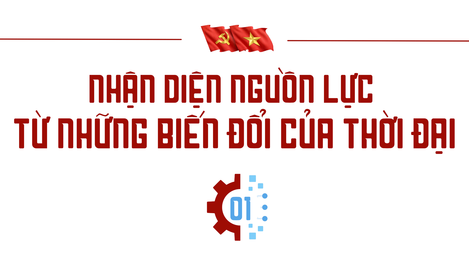 Từ Nghị quyết đến động lực tăng trưởng mới: Đánh thức nguồn lực dữ liệu quốc gia - Bài 1: Tầm nhìn của Đảng về nguồn lực mới ảnh 1