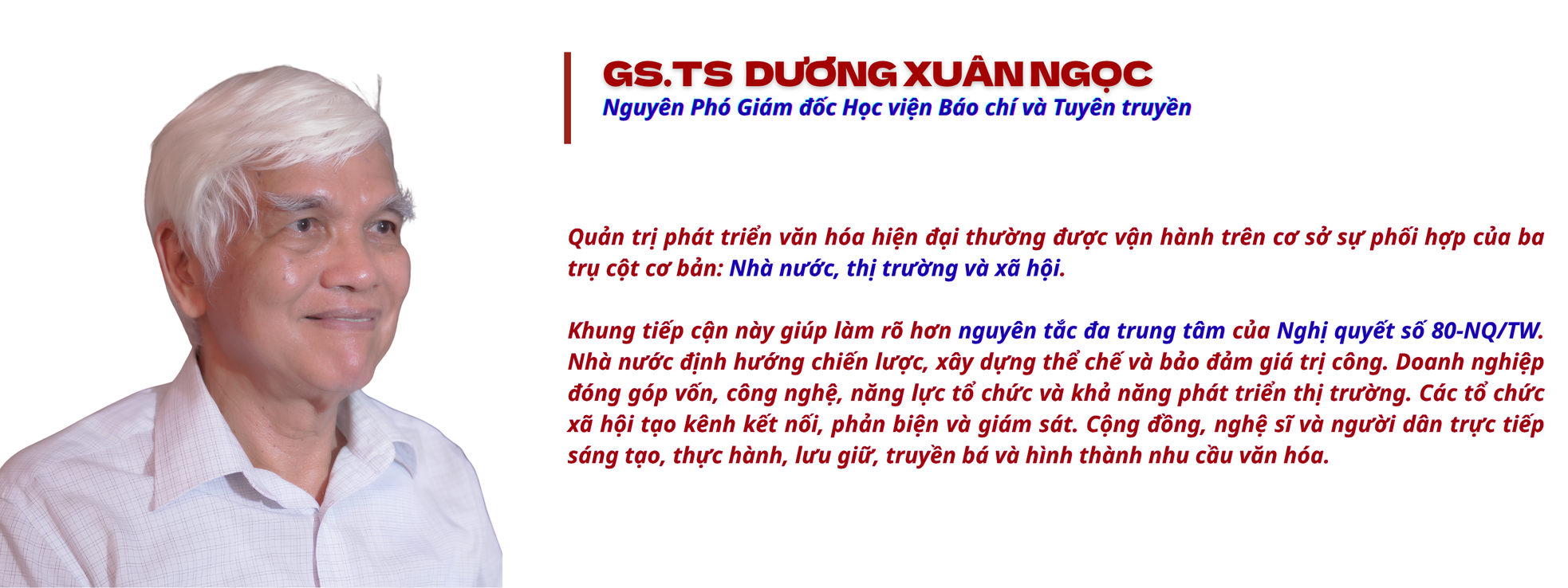 Khơi thông sức mạnh văn hóa, bồi đắp Kỷ nguyên vươn mình | Kỳ 2: Nghị quyết 80-NQ/TW - Định vị văn hóa trong cấu trúc phát triển ảnh 6
