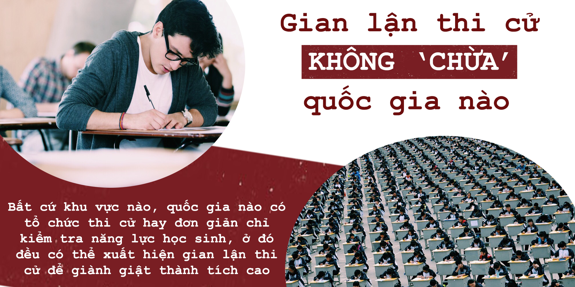 Long-form: Gian lận thi cử không 'chừa' quốc gia nào ảnh 1