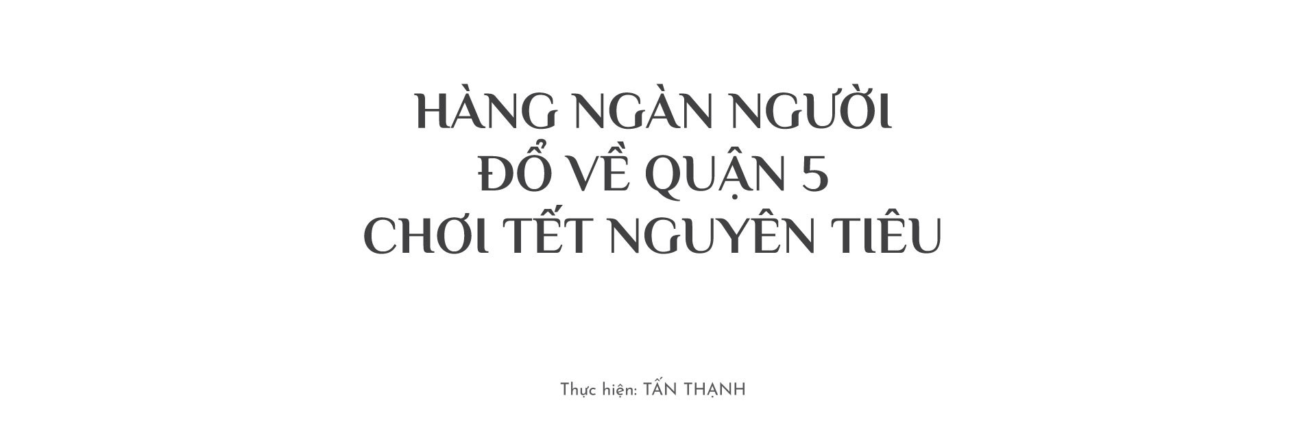 Hàng ngàn người đổ về quận 5 chơi Tết Nguyên tiêu ảnh 1