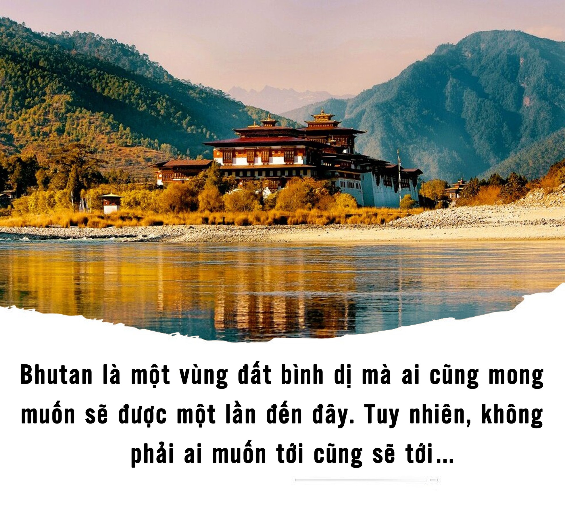 Đường lối phát triển du lịch độc đáo của Bhutan ảnh 7