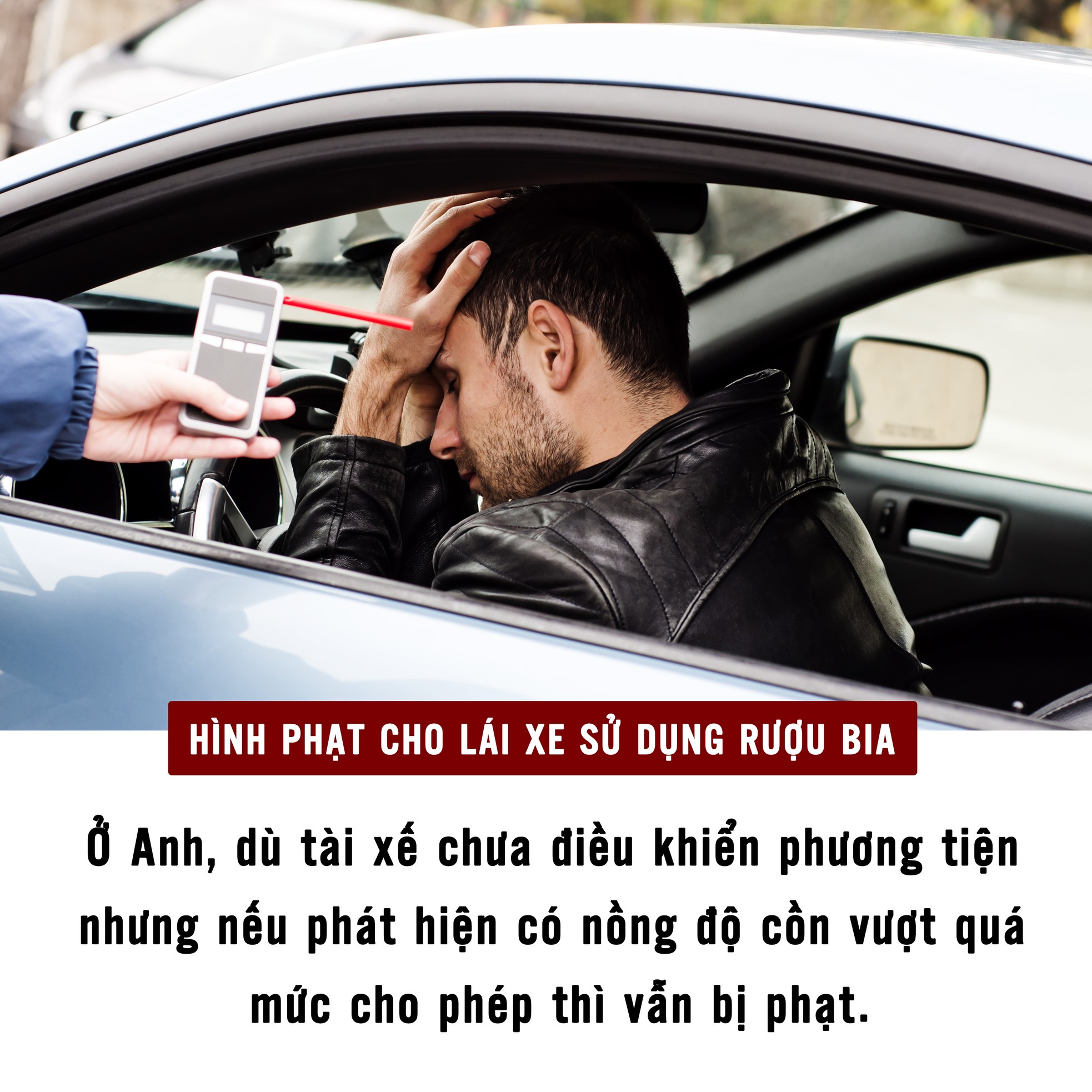 Hình phạt cho lái xe sử dụng rượu bia ở một số nước trên thế giới ảnh 3