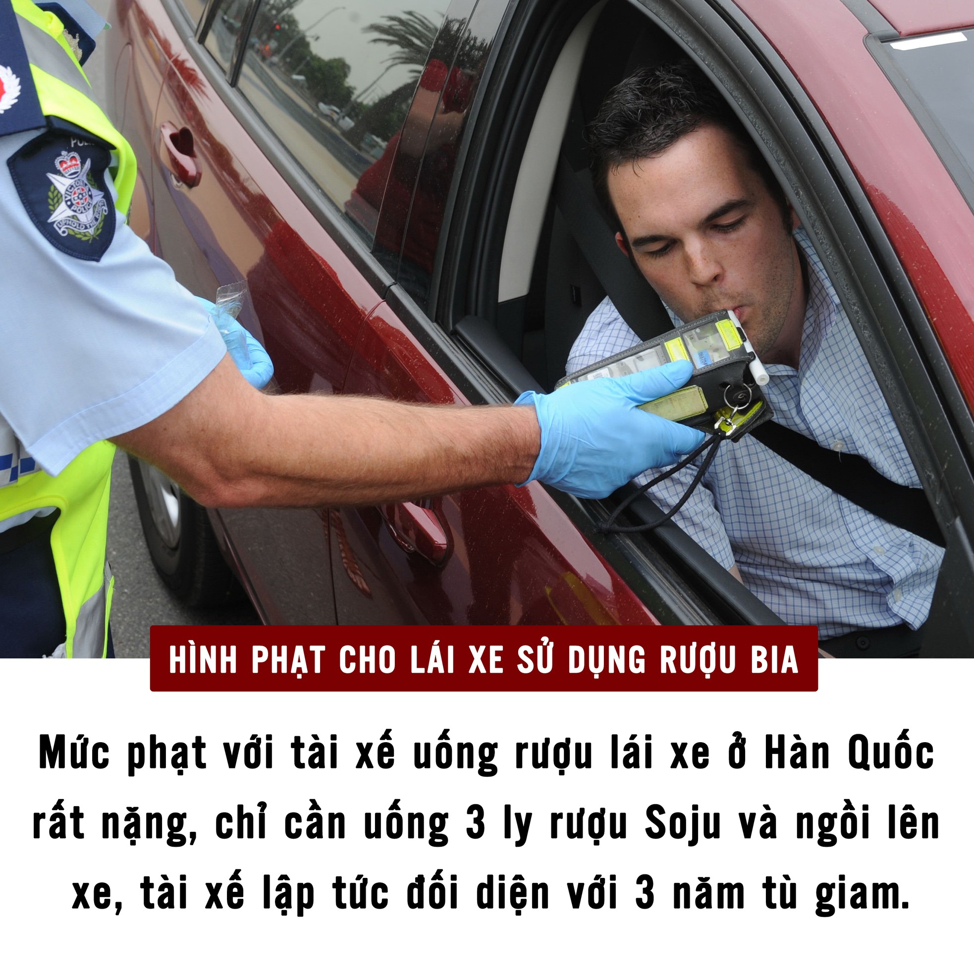 Hình phạt cho lái xe sử dụng rượu bia ở một số nước trên thế giới ảnh 5