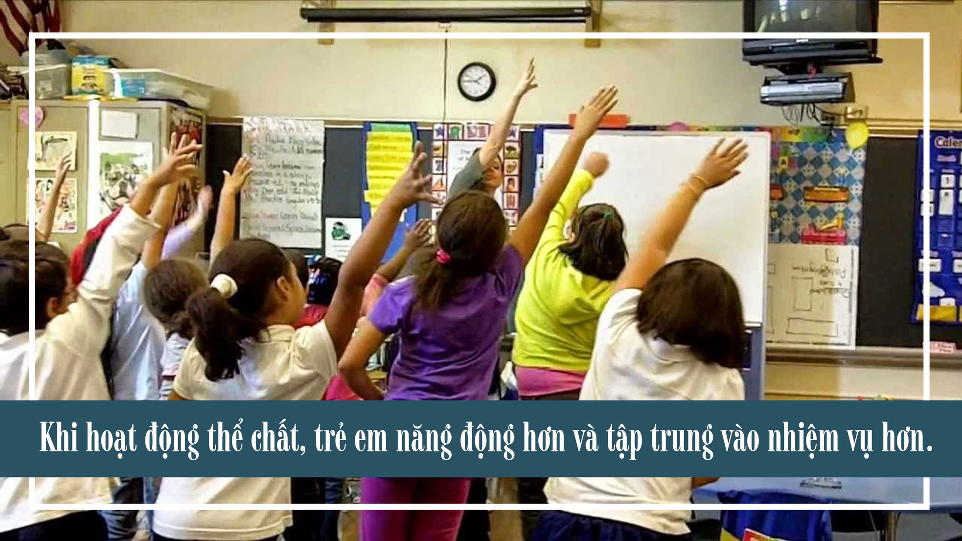 Trẻ càng chạy nhảy nhiều, càng tiếp thu kiến thức tốt ảnh 2