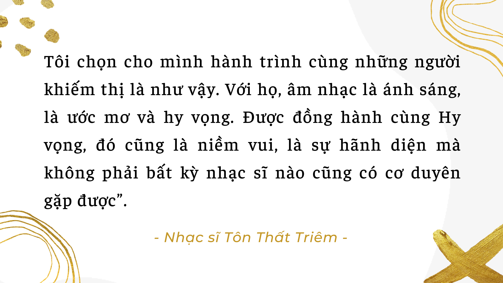 Âm nhạc là ánh sáng và hy vọng ảnh 8