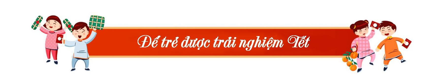 Tiết học Tết - Tại sao không? ảnh 4