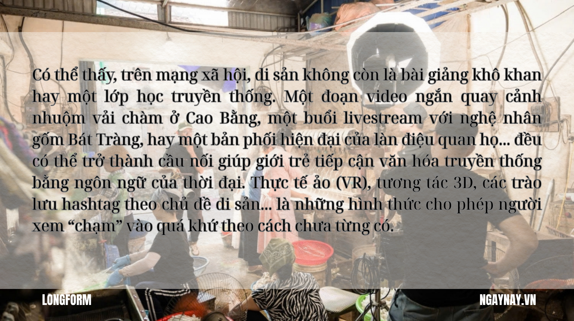 Từ bản sắc đến bản lĩnh - Phát khởi nguồn lực nội sinh để dân tộc cất cánh - Bài 5: Sáng tạo nội dung - Mở lối cho du lịch văn hóa ảnh 6