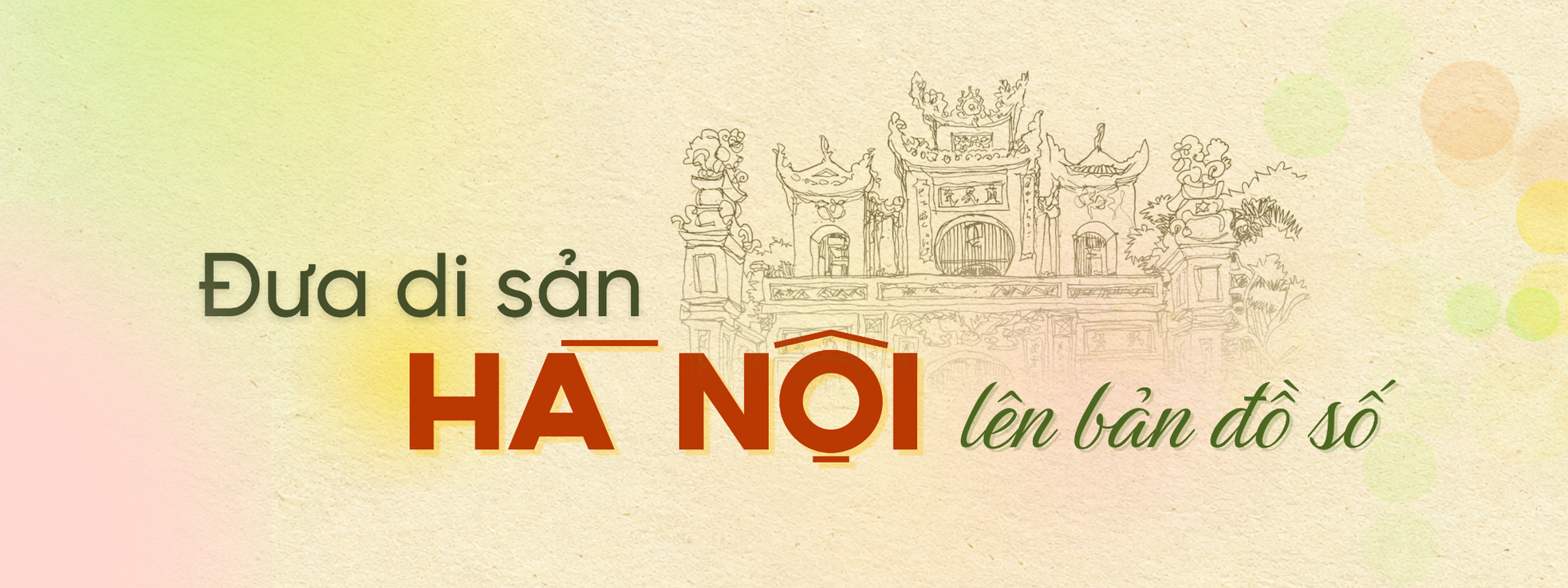 Khám phá di sản Hà Nội bằng công nghệ số ảnh 4