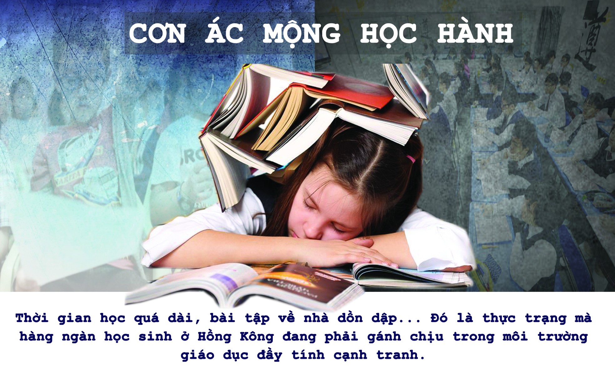 Long-form: Cơn ác mộng học hành ảnh 1