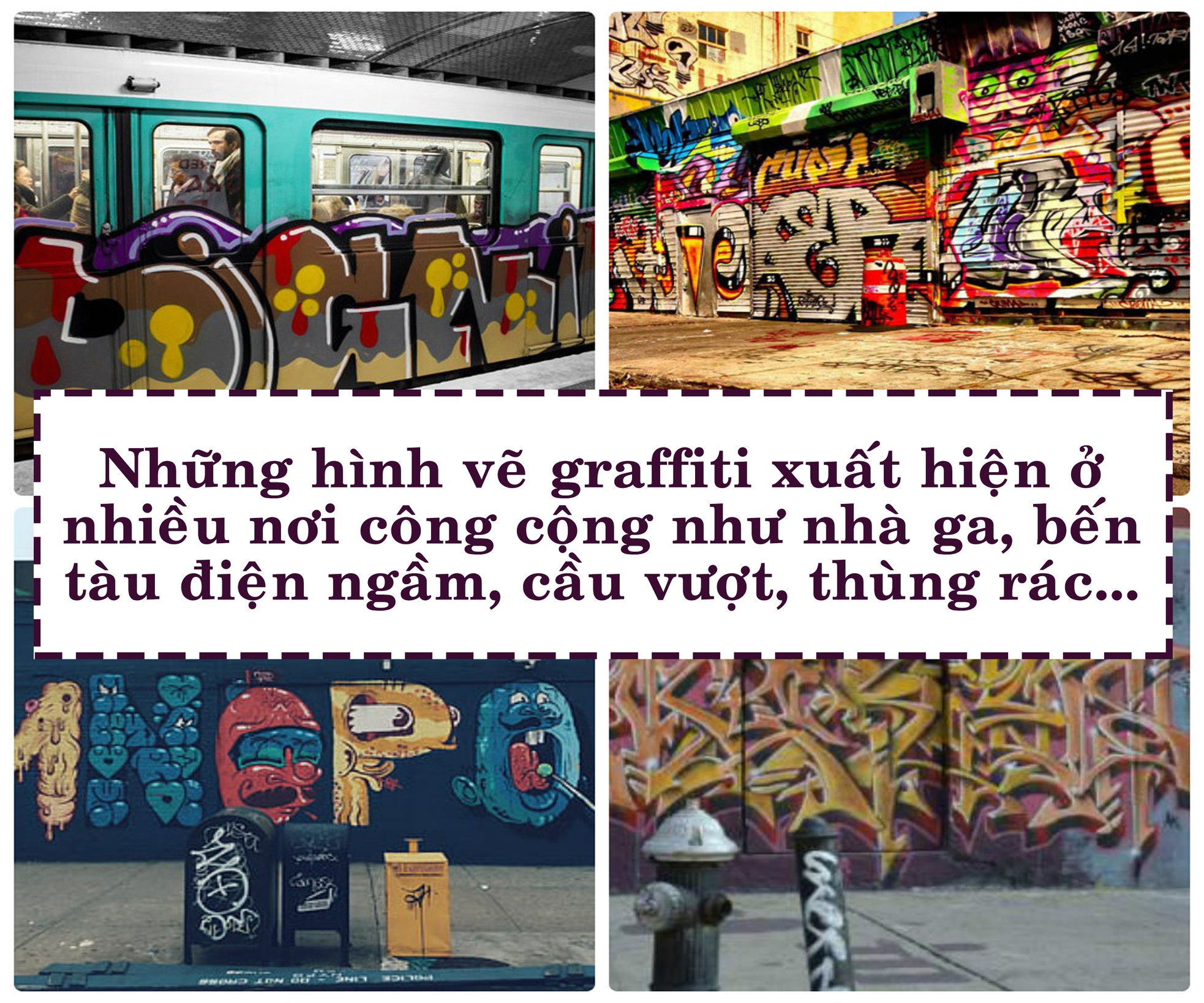 Graffiti: Phá hoại hay lao động? ảnh 3