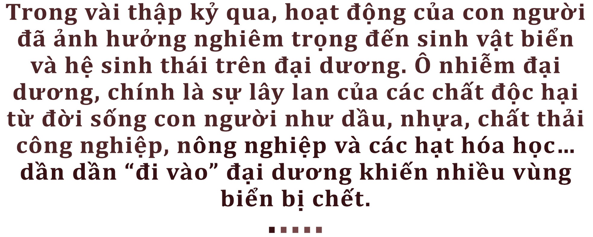 Con người đang 'bức tử' đại dương ảnh 1