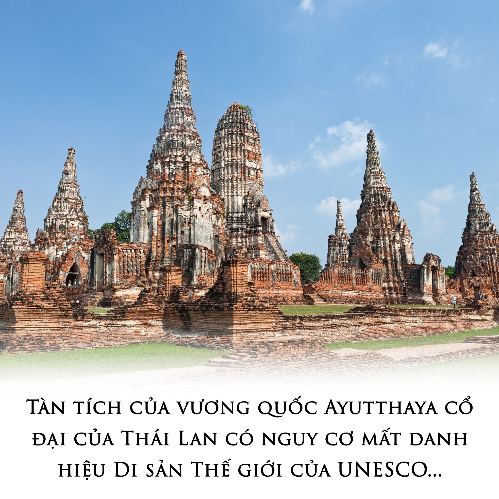 Di sản thế giới đang đứng bên bờ vực nguy hiểm ảnh 4