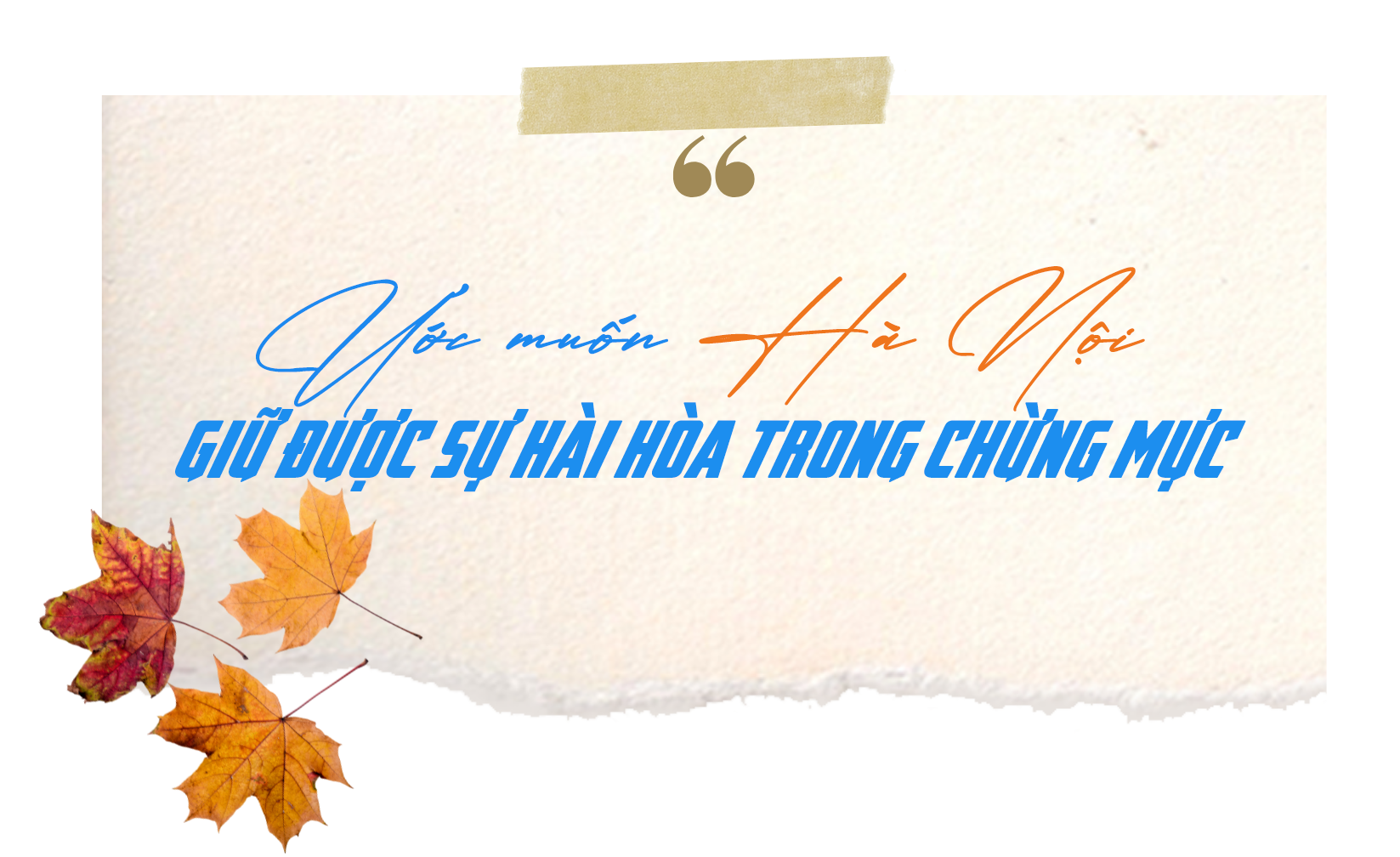 Nói về Hà Nội chưa bao giờ cũ… ảnh 1