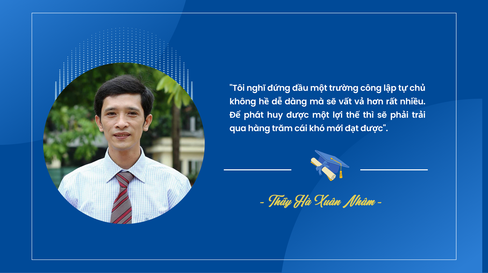 Giáo dục là nghề yêu cầu người ta phải biết hy sinh ảnh 2