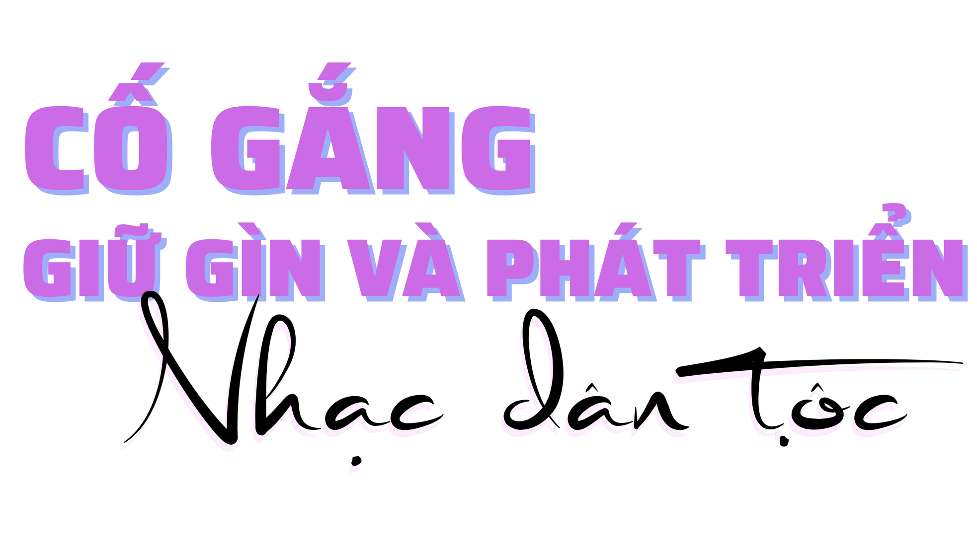 Đừng nghĩ âm nhạc truyền thống là cũ! ảnh 4