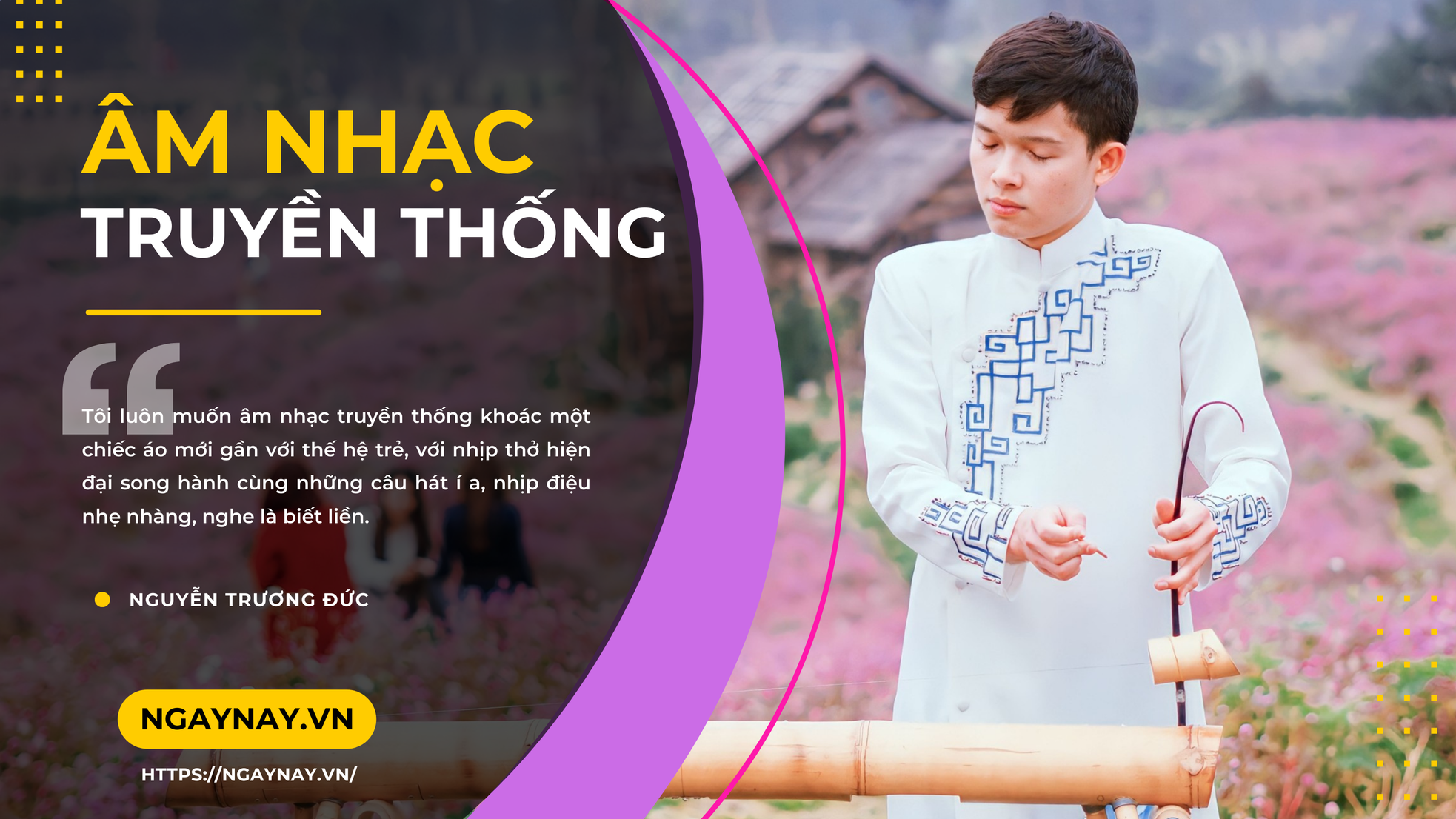 Đừng nghĩ âm nhạc truyền thống là cũ! ảnh 1