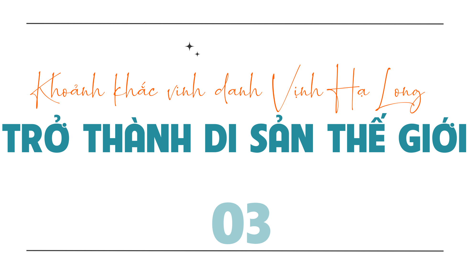 Vịnh Hạ Long: Sức sống bền vững của di sản thế giới 30 năm tuổi - Bài 1: Hành trình UNESCO vinh danh ảnh 7