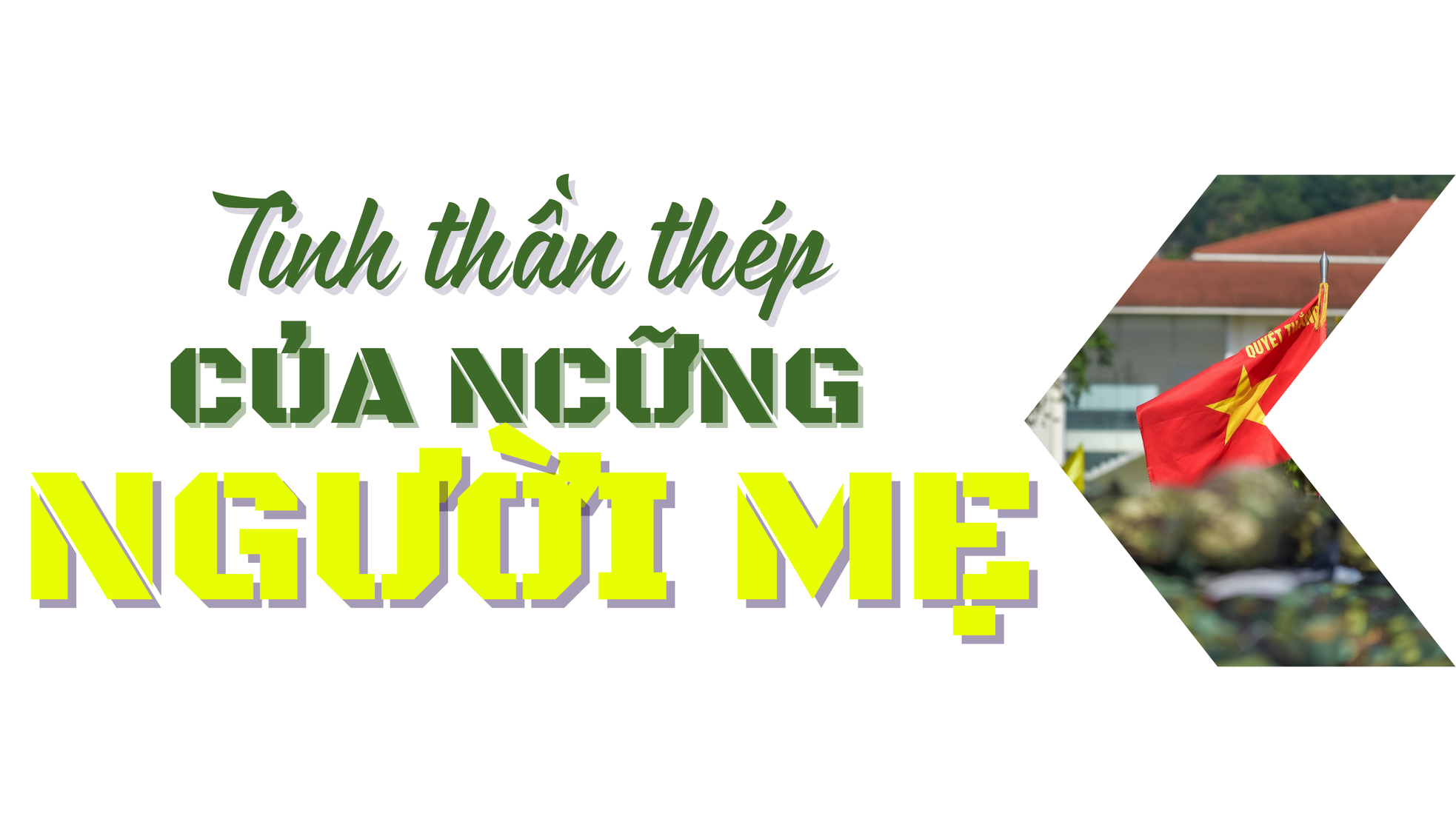 Hành trình nữ chiến sĩ A80 ảnh 5