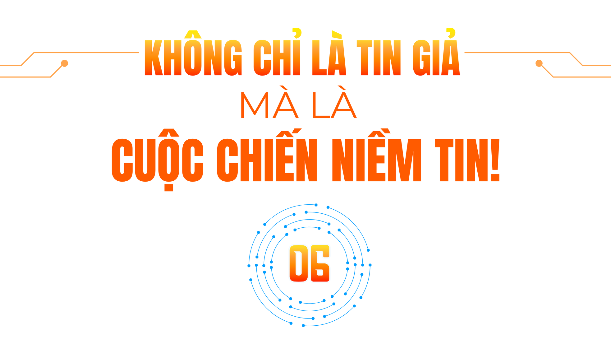 Bảo vệ nền tảng tư tưởng của Đảng trên mặt trận văn hóa, truyền thông trong thời đại số - Bài 2: Nhận diện và hóa giải những “độc tố” trên mặt trận văn hóa, truyền thông ảnh 11